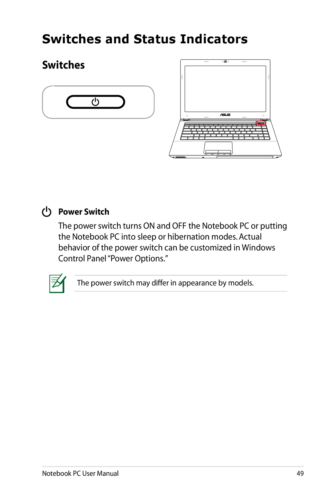 Asus K53EXR4 user manual Switches and Status Indicators 