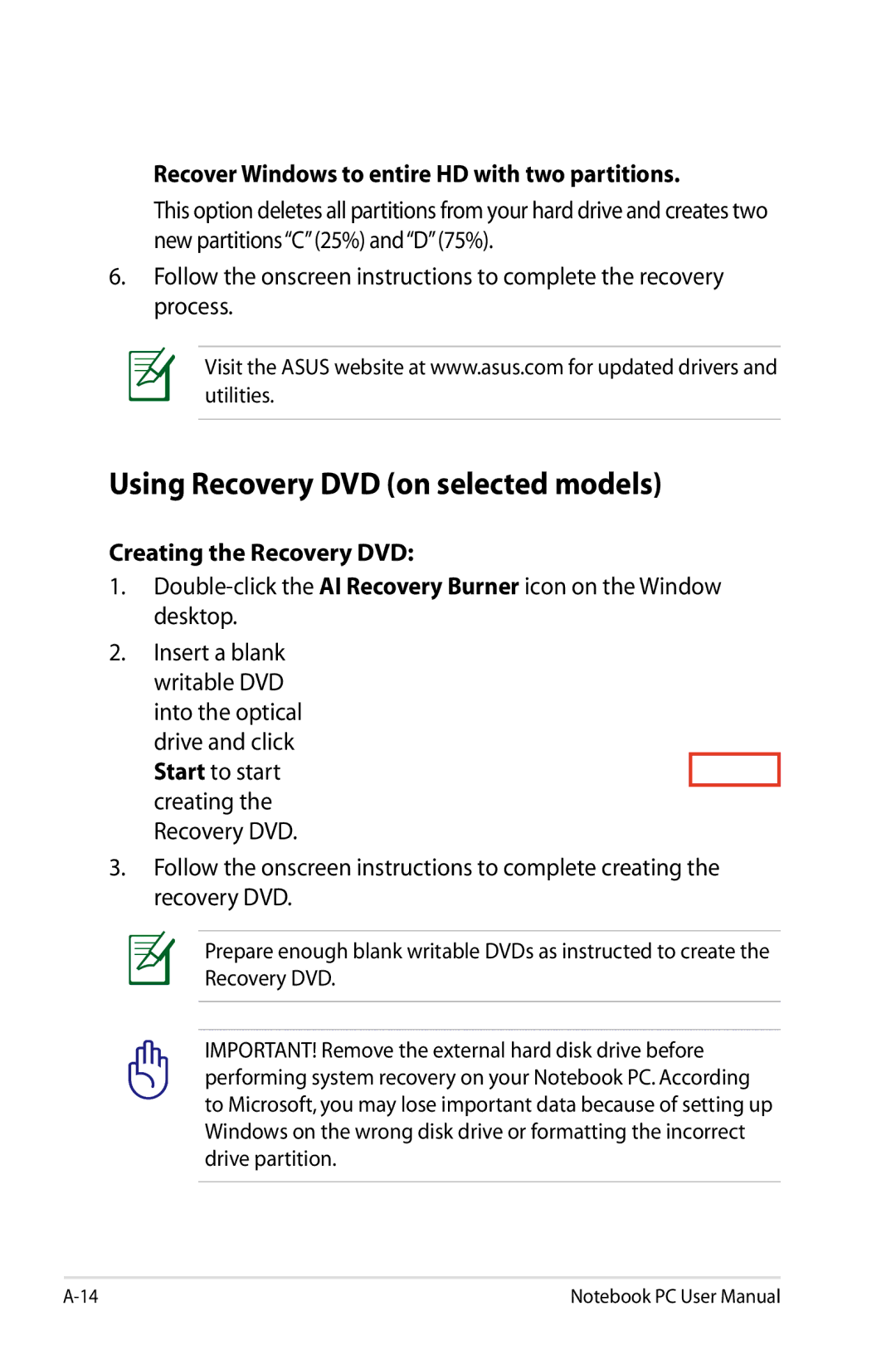 Asus K53EXR4 user manual Using Recovery DVD on selected models, Recover Windows to entire HD with two partitions 