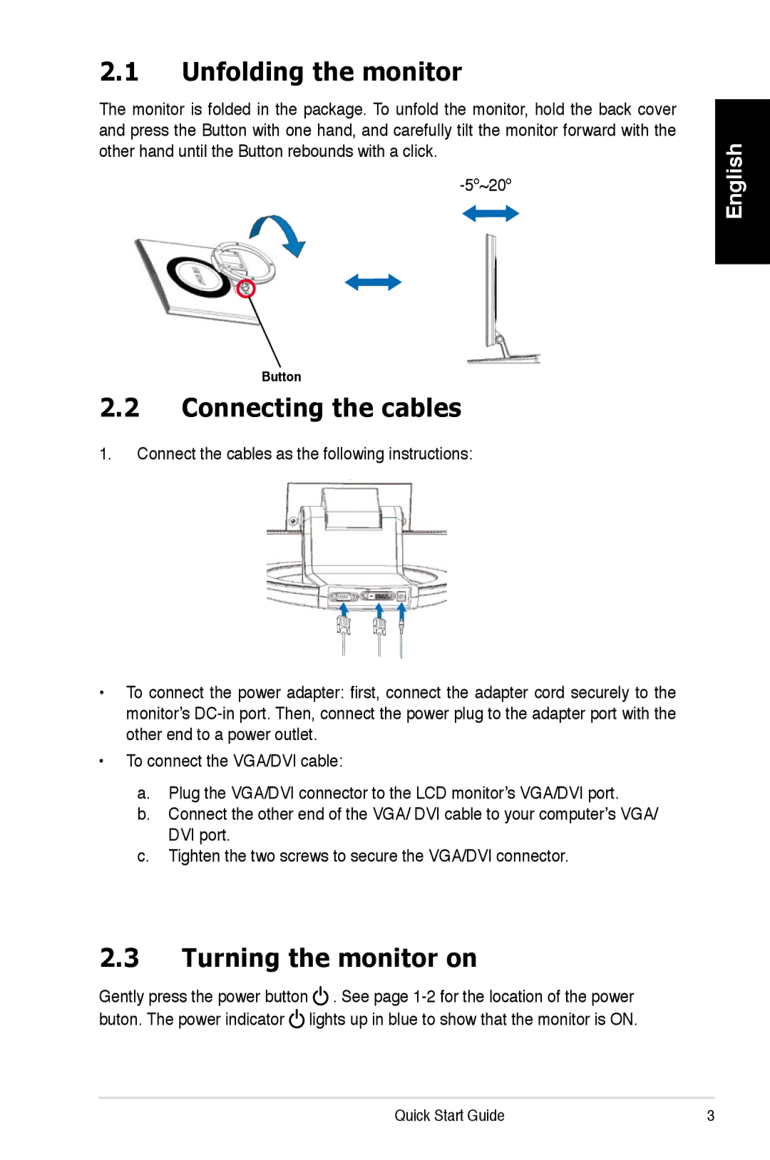 Asus LS201 quick start Unfolding the monitor, Connecting the cables, Turning the monitor on 