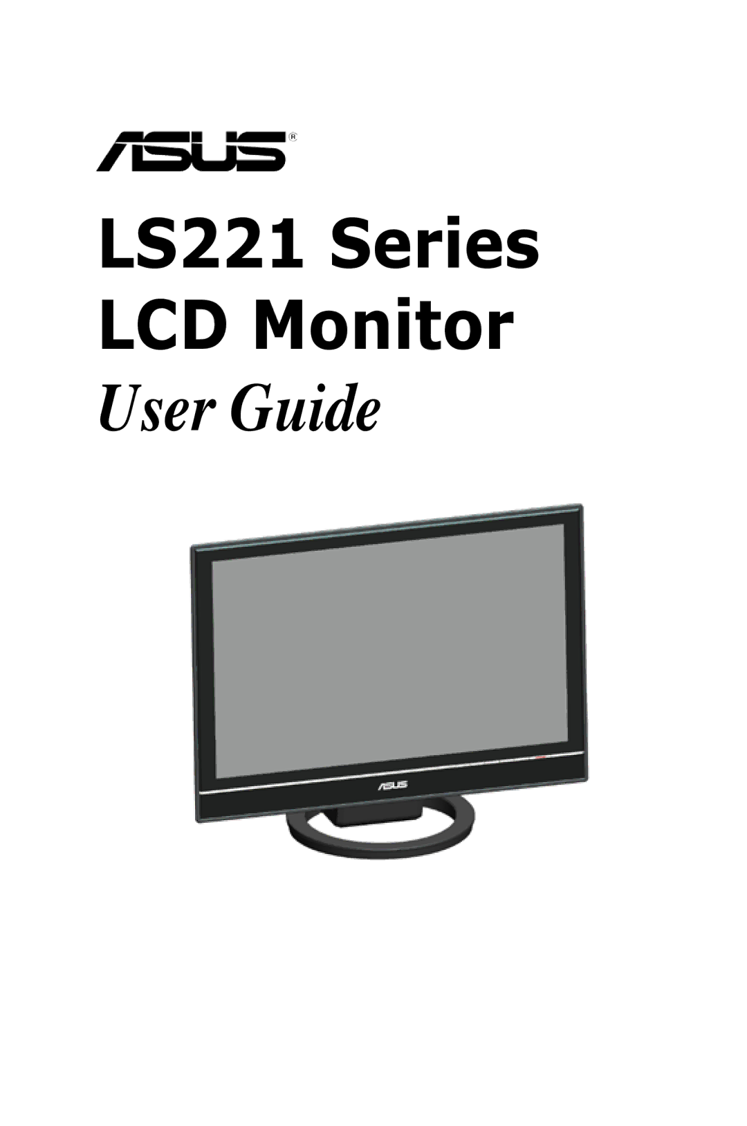 Asus LS221H manual LS221 Series LCD Monitor 