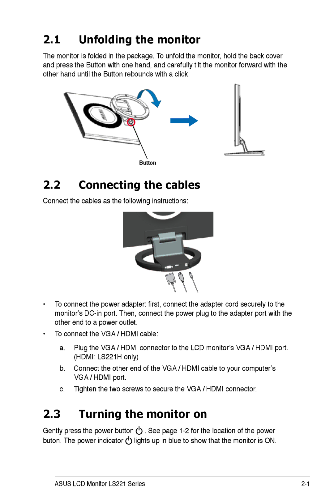 Asus LS221H manual Unfolding the monitor, Connecting the cables, Turning the monitor on 