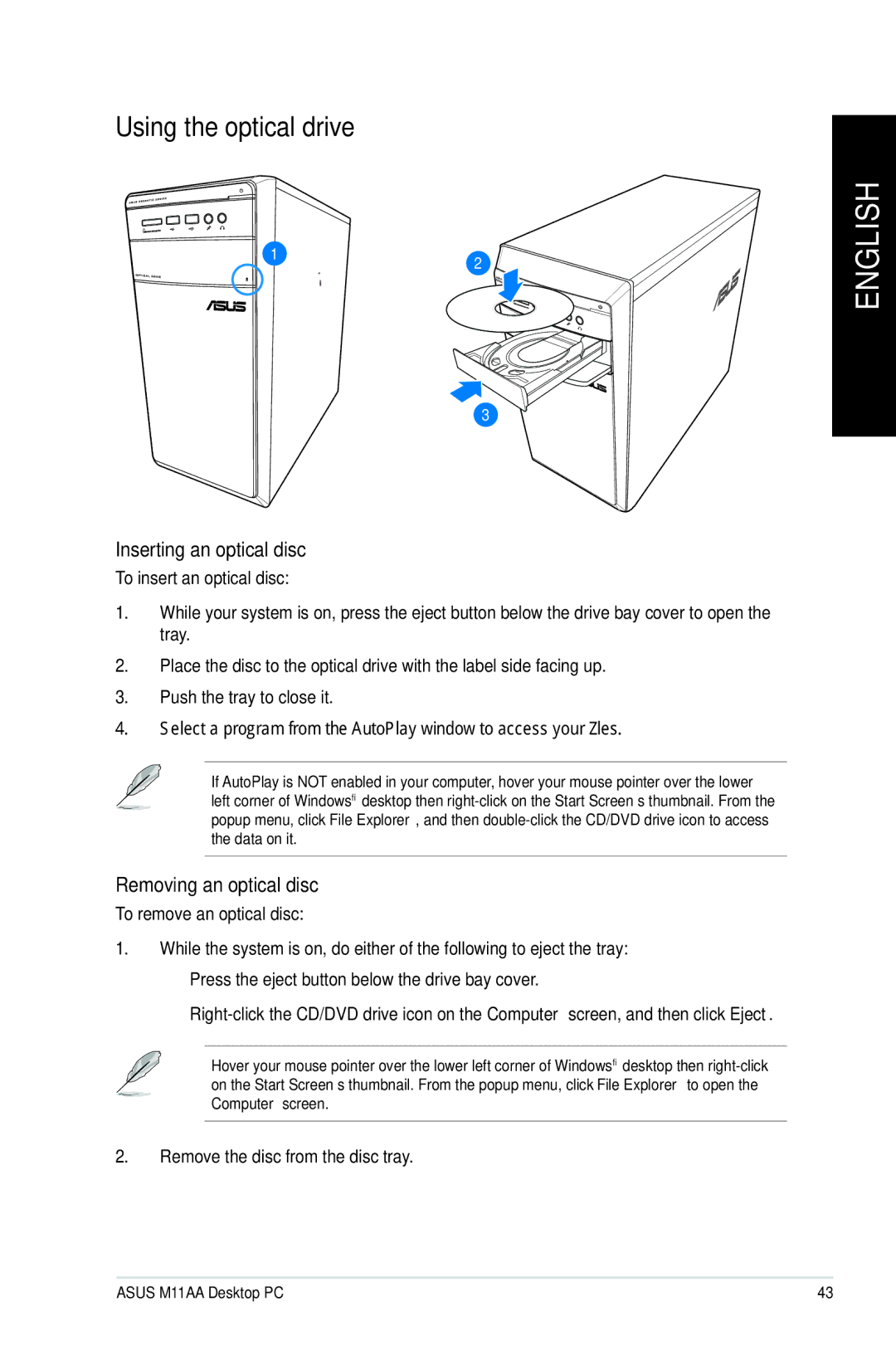 Asus M11AAUS002Q Using the optical drive, Inserting an optical disc, Removing an optical disc, To insert an optical disc 