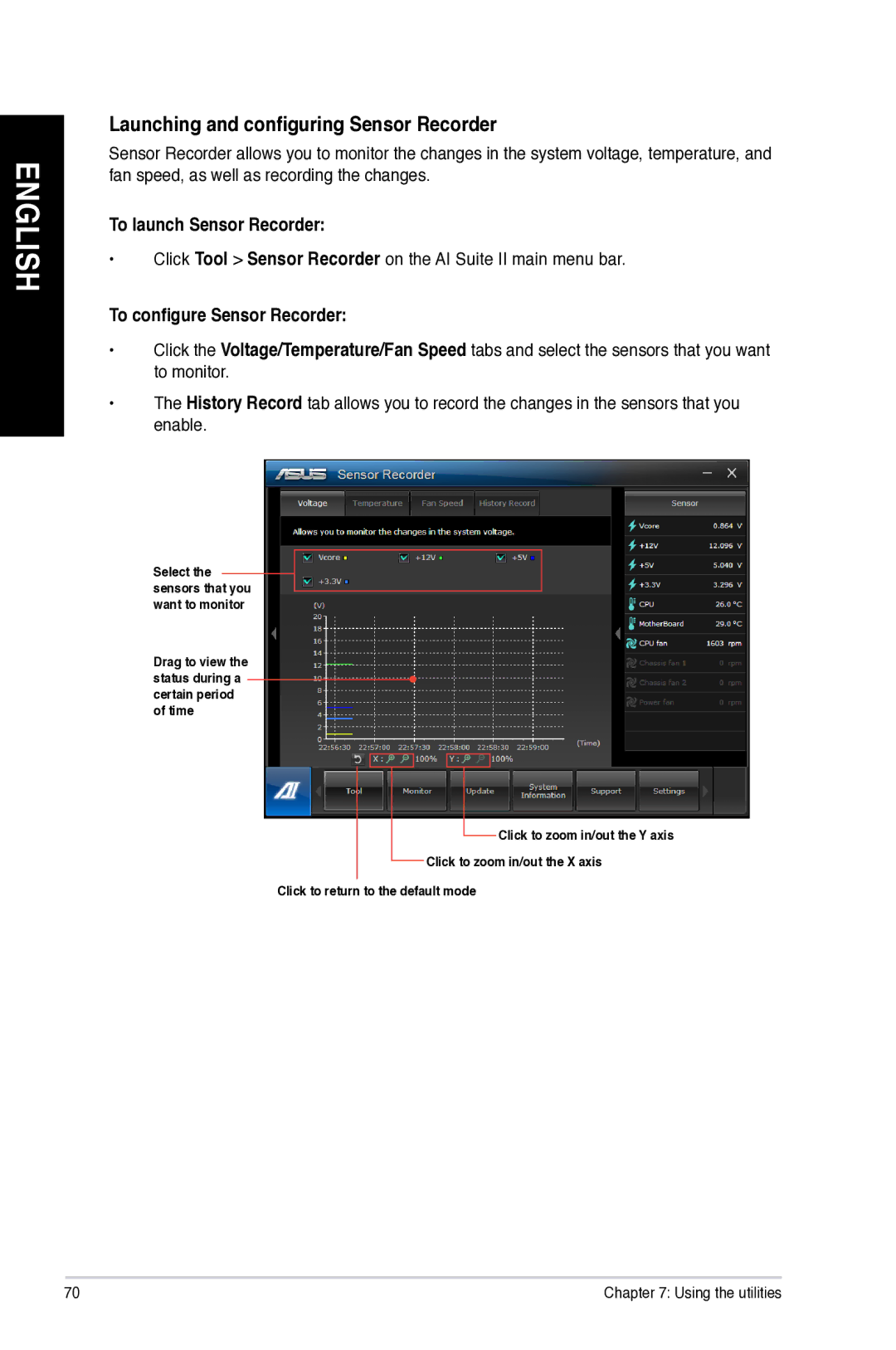 Asus M11AD user manual Launching and configuring Sensor Recorder, To launch Sensor Recorder, To configure Sensor Recorder 