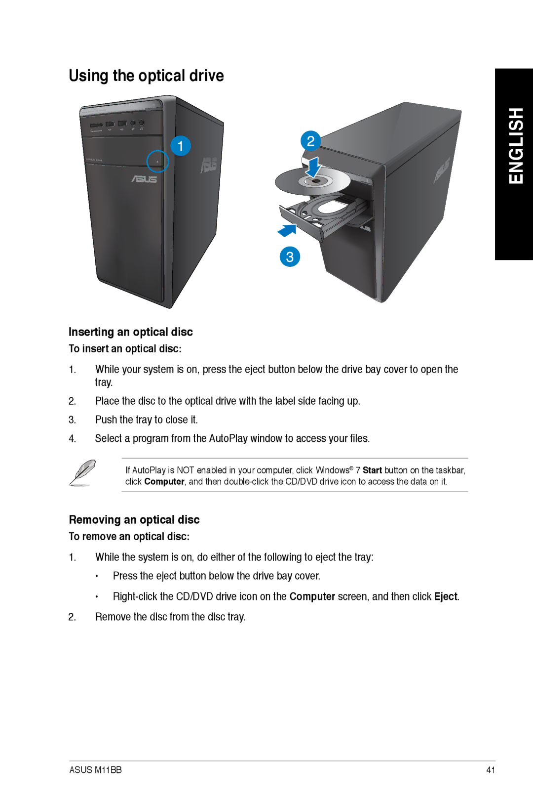 Asus M11BBUS011S Using the optical drive, Inserting an optical disc, Removing an optical disc, To insert an optical disc 