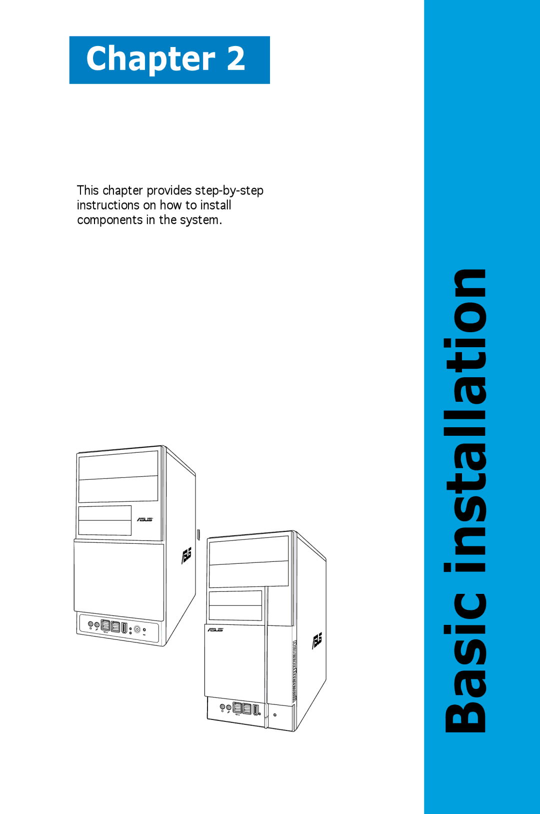 Asus M2A690G installation manual Basic installation 