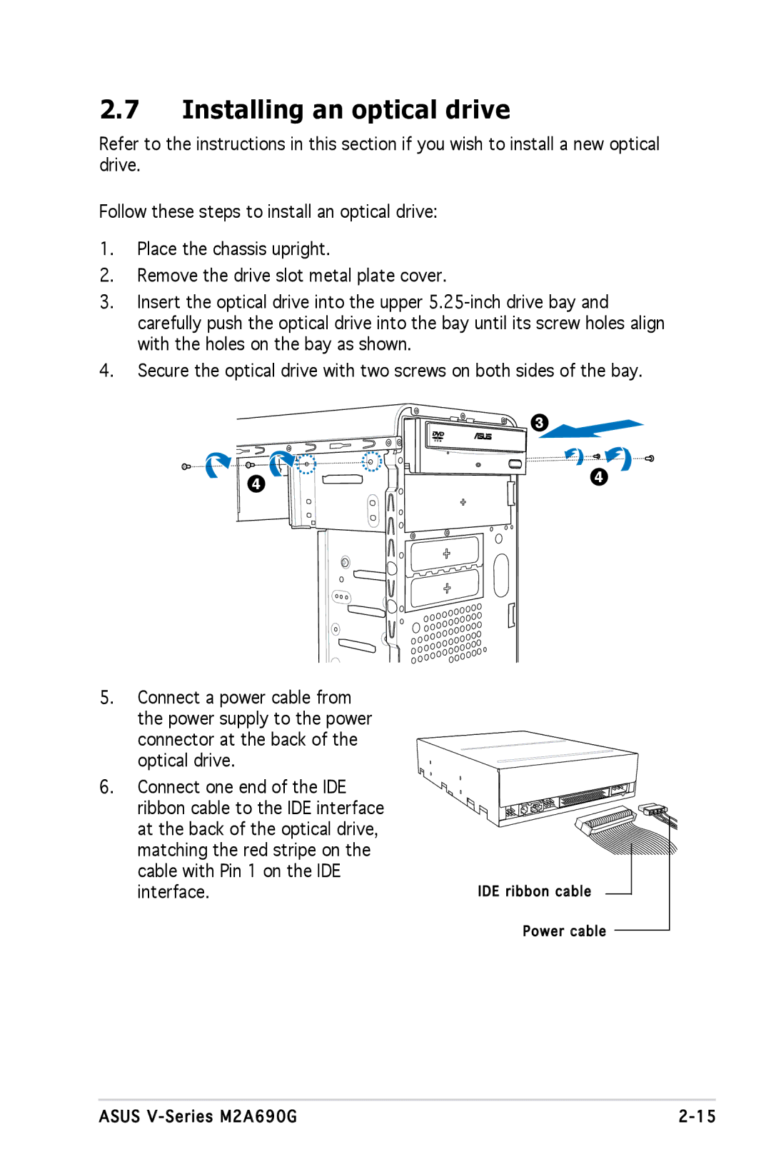 Asus M2A690G installation manual Installing an optical drive 