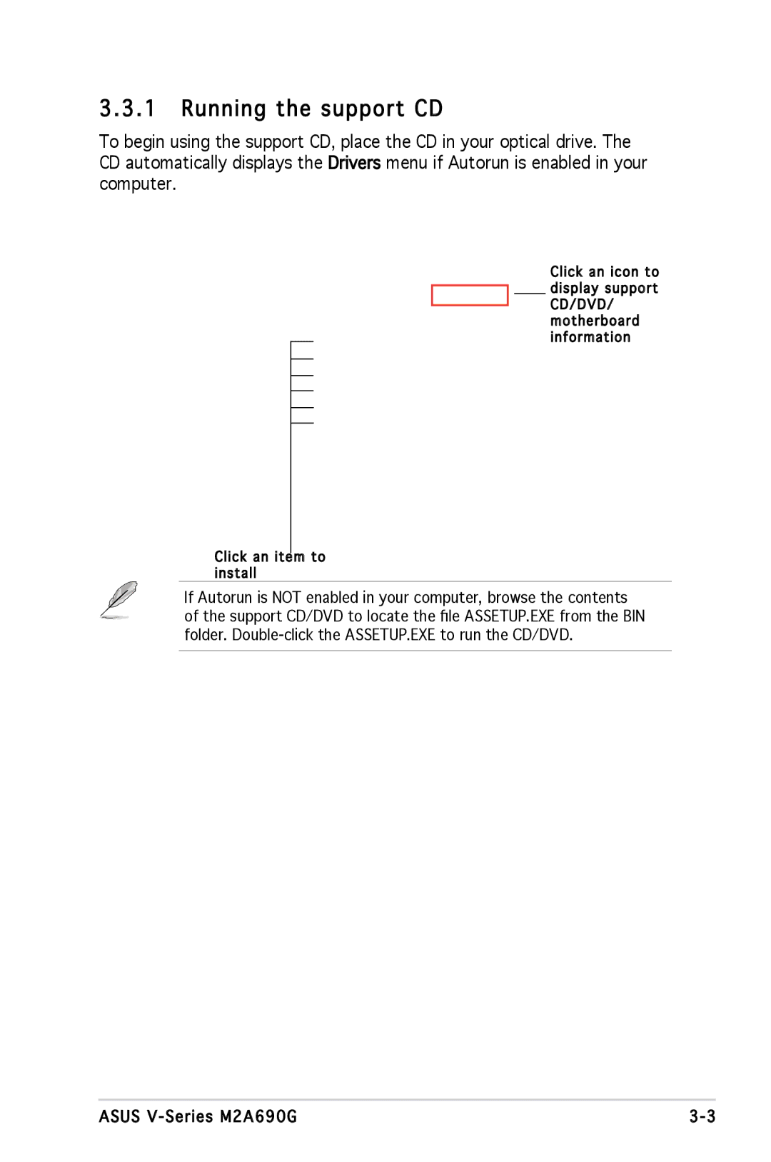 Asus M2A690G installation manual Running the support CD 