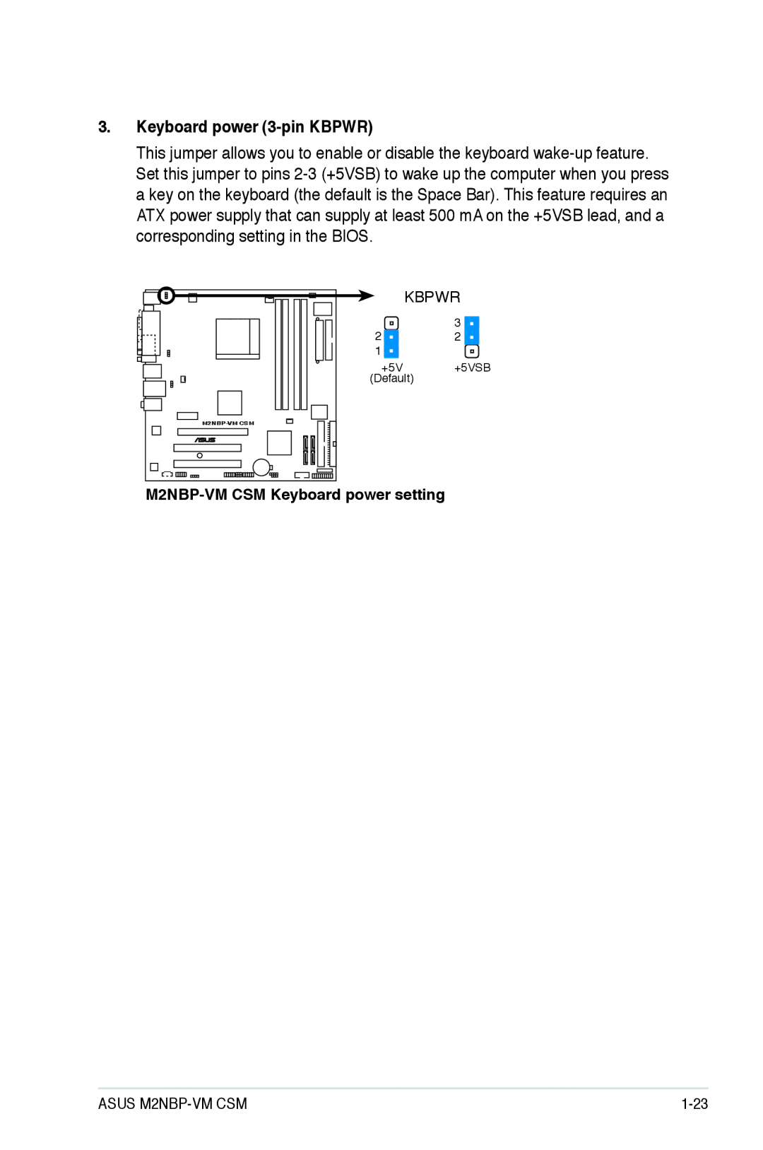 Asus M2NBP-VM CSM manual Keyboard power 3-pin Kbpwr 