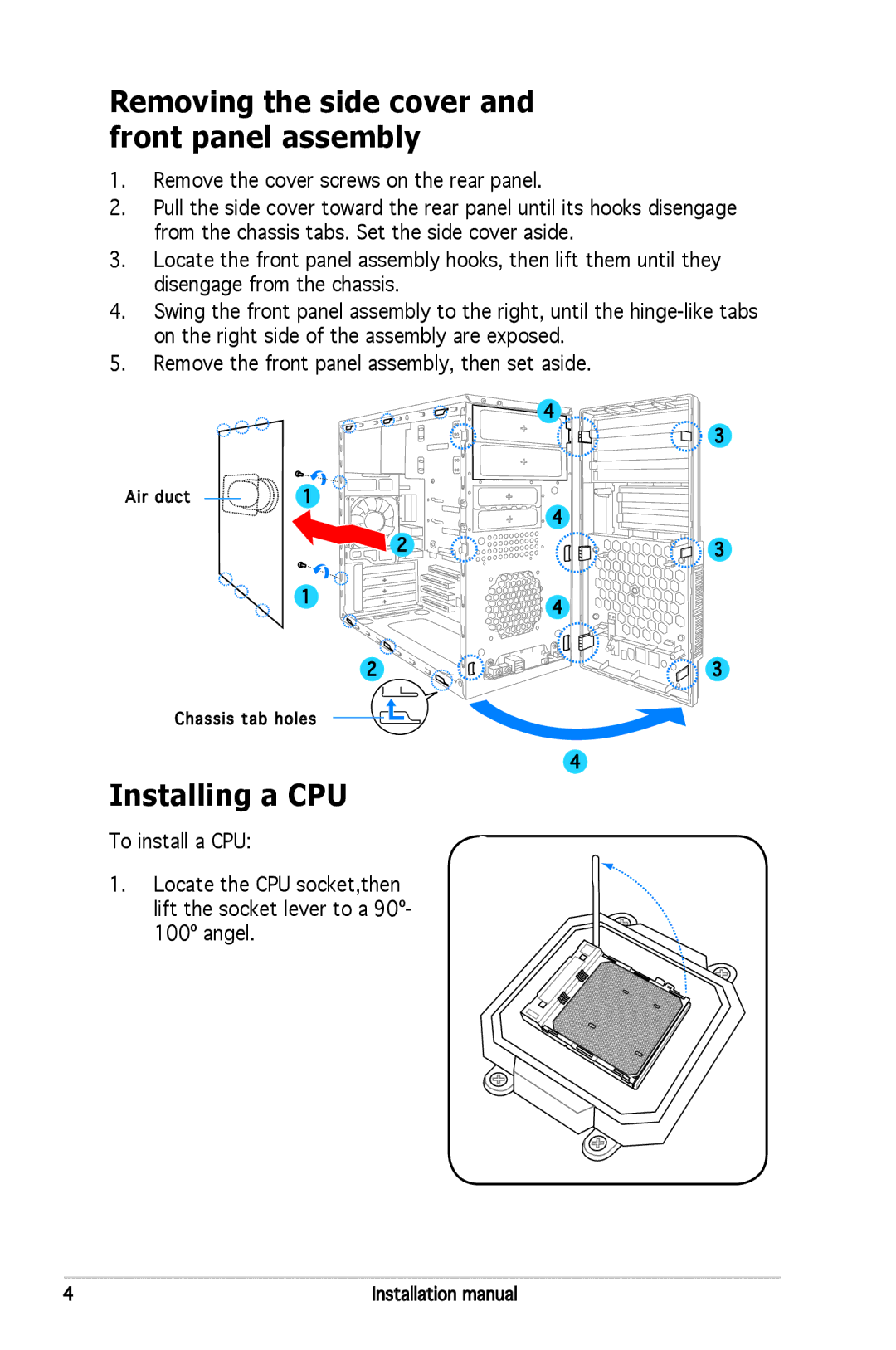 Asus M2NC61S installation manual Removing the side cover and front panel assembly, Installing a CPU 