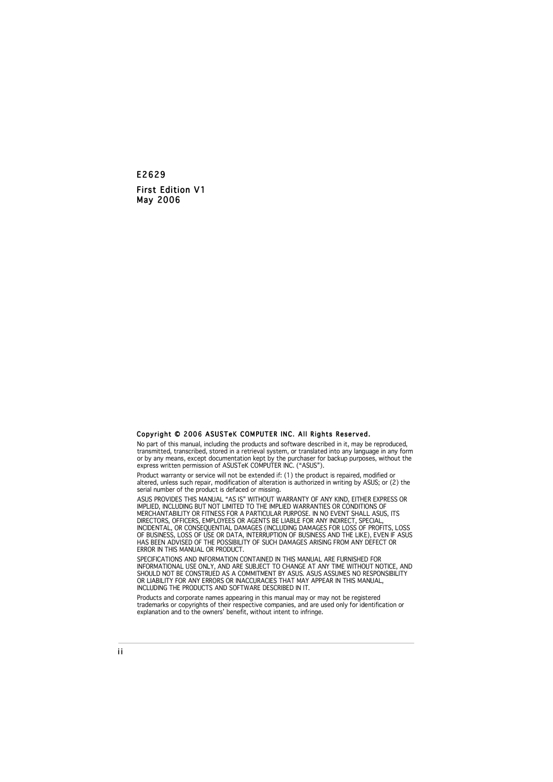 Asus M2NPV-MX manual E2629 First Edition May, Copyright 2006 ASUSTeK Computer INC . All Rights Reserved 