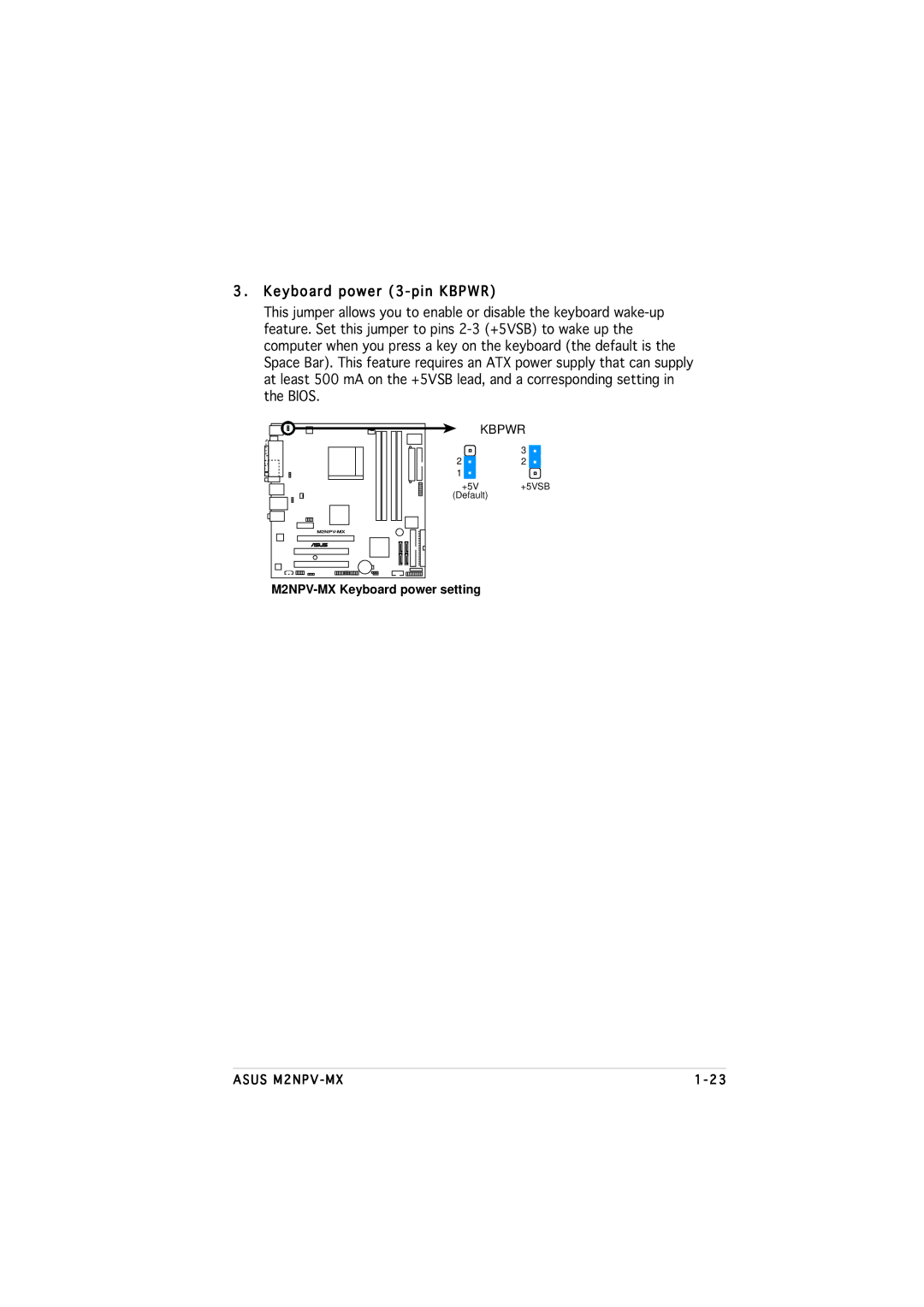 Asus M2NPV-MX manual Keyboard power 3-pin Kbpwr 