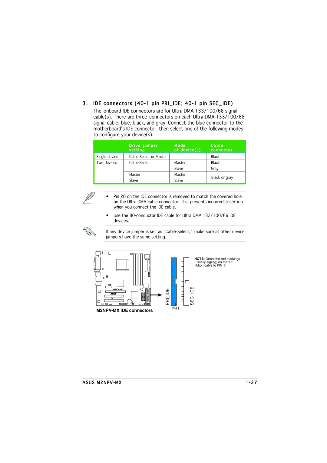 Asus M2NPV-MX manual IDE connectors 40-1 pin Priide 40-1 pin Secide 