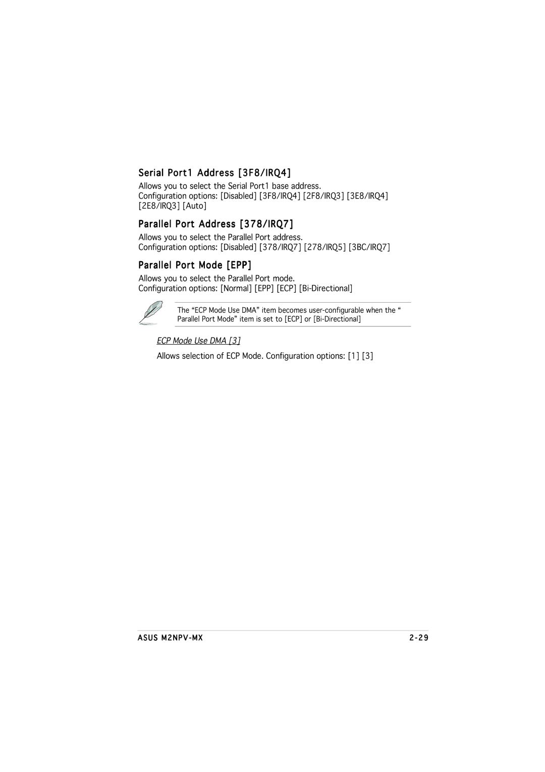 Asus M2NPV-MX manual Serial Port1 Address 3F8/IRQ4, Parallel Port Address 378/IRQ7, Parallel Port Mode EPP 