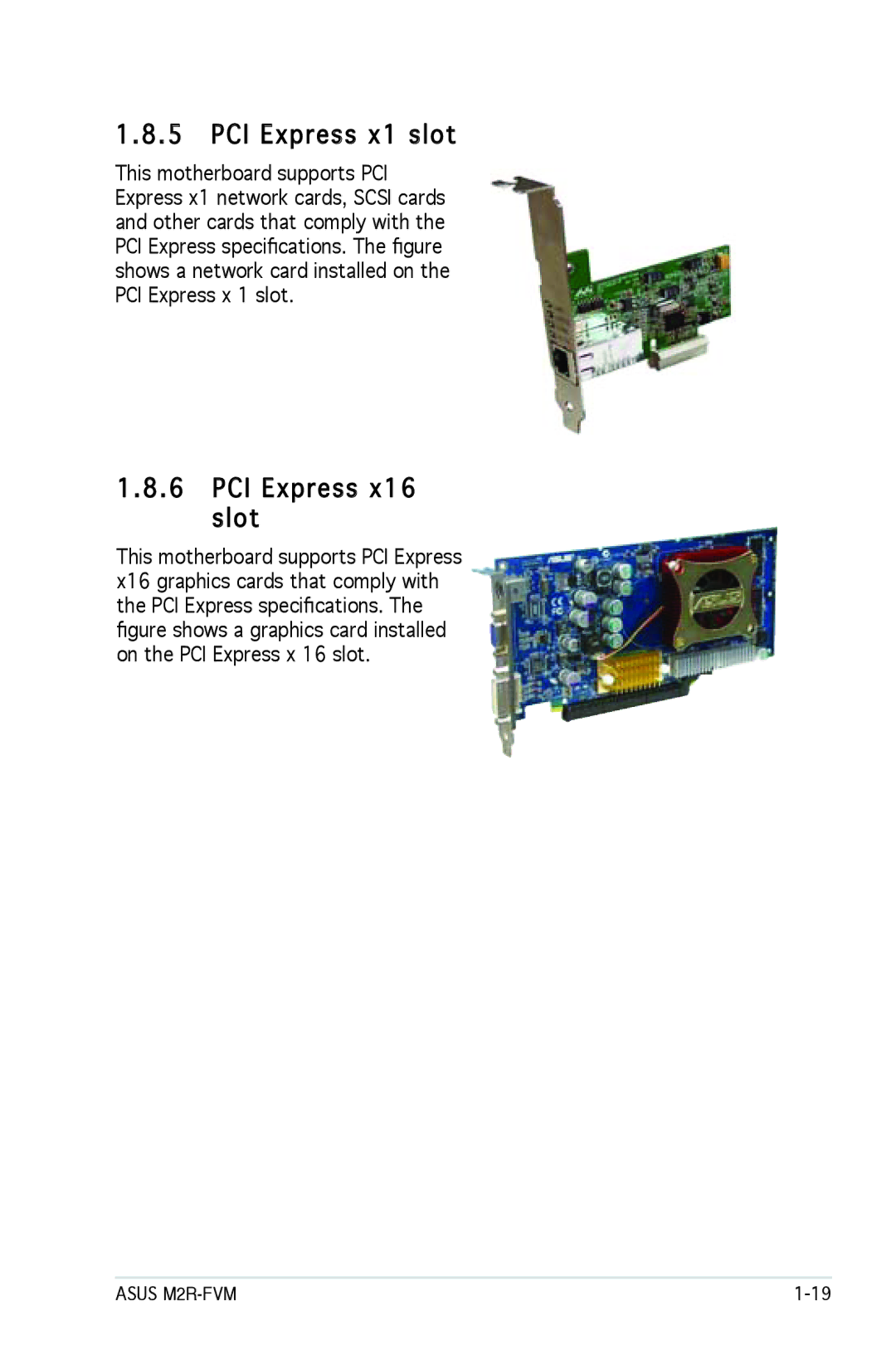 Asus M2R-FVM manual PCI Express x1 slot, PCI Express x16 slot 