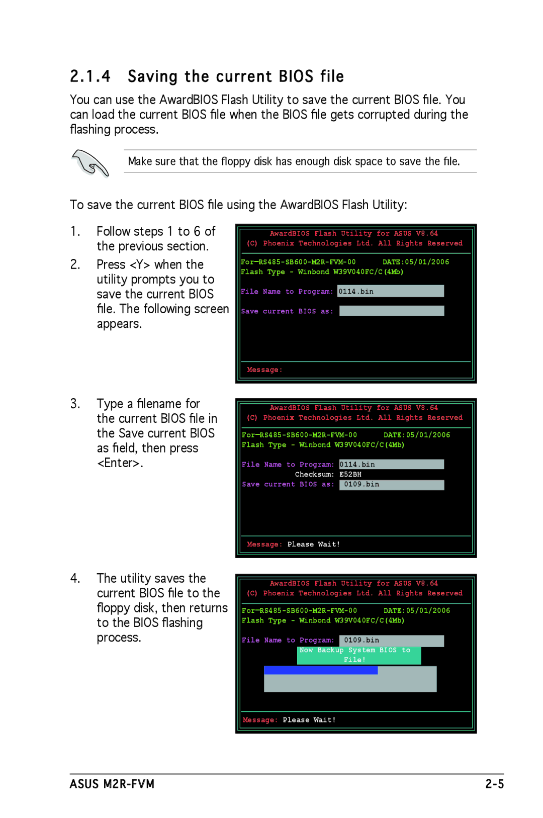 Asus M2R-FVM manual Saving the current Bios file, Checksum E52BH, Now Backup System Bios to, File Message Please Wait 