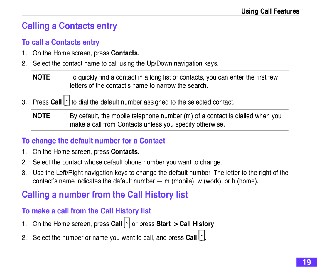 Asus M530w user manual Calling a Contacts entry, Calling a number from the Call History list, To call a Contacts entry 