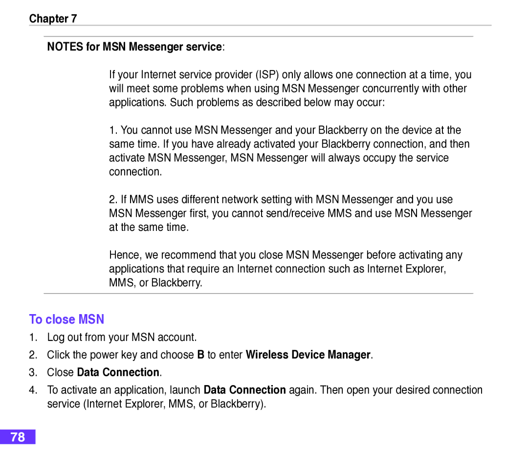 Asus M530w user manual To close MSN, Close Data Connection 