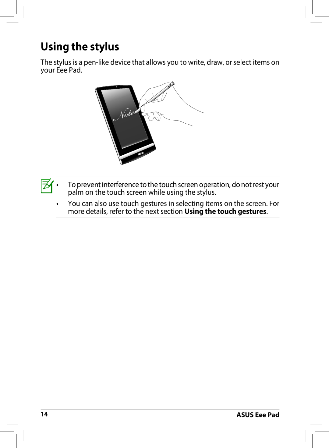 Asus ME171 user manual Using the stylus 