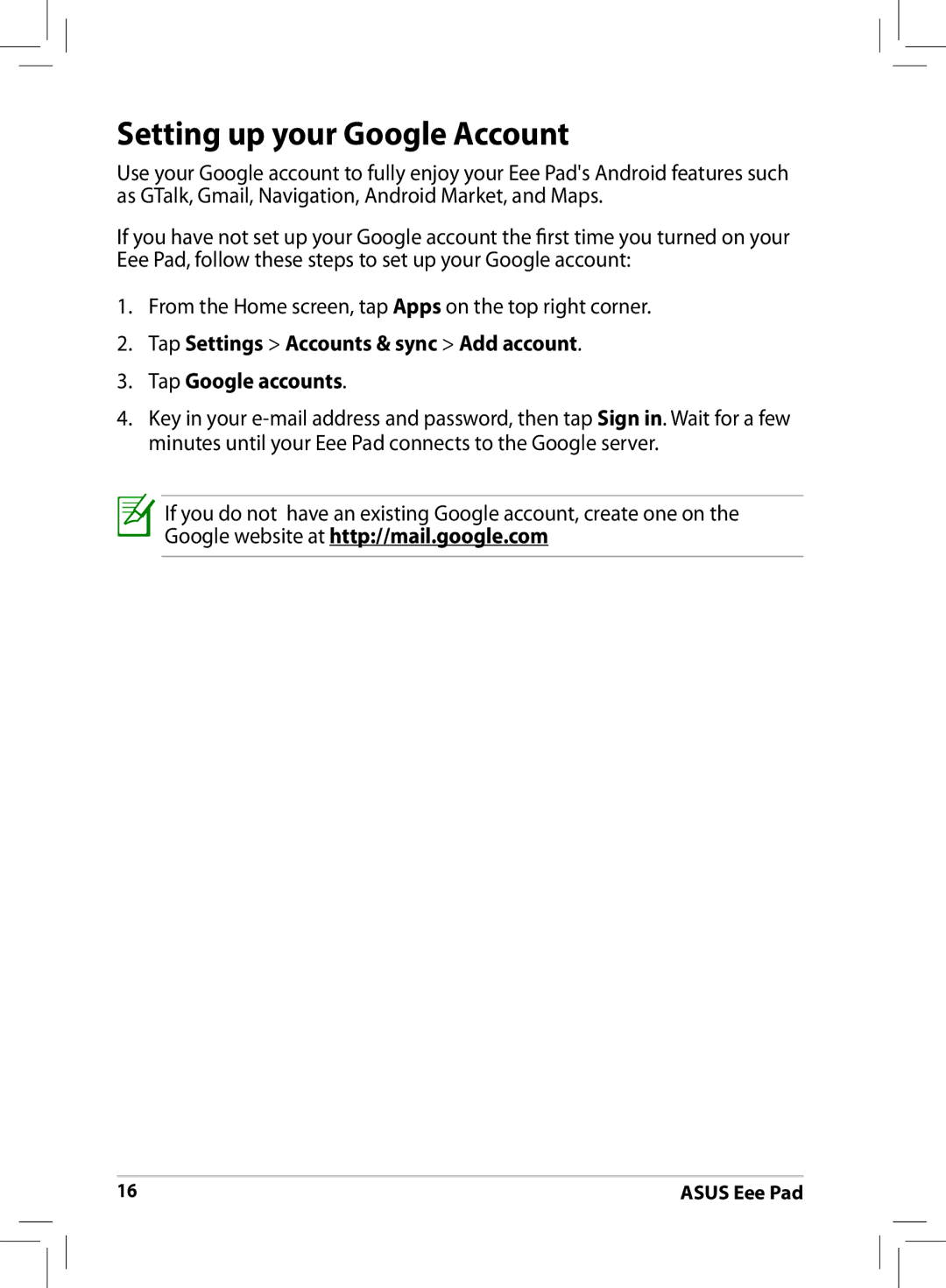 Asus ME171 user manual Setting up your Google Account, Tap Settings Accounts & sync Add account Tap Google accounts 