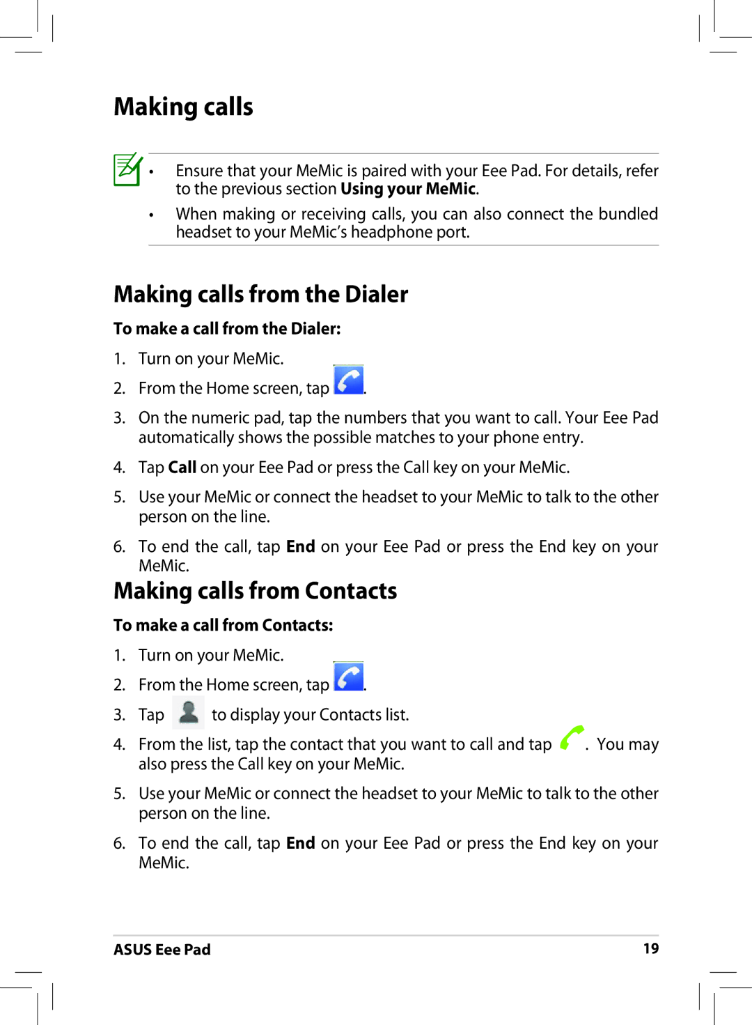 Asus ME171 user manual Making calls from the Dialer, Making calls from Contacts, To make a call from the Dialer 