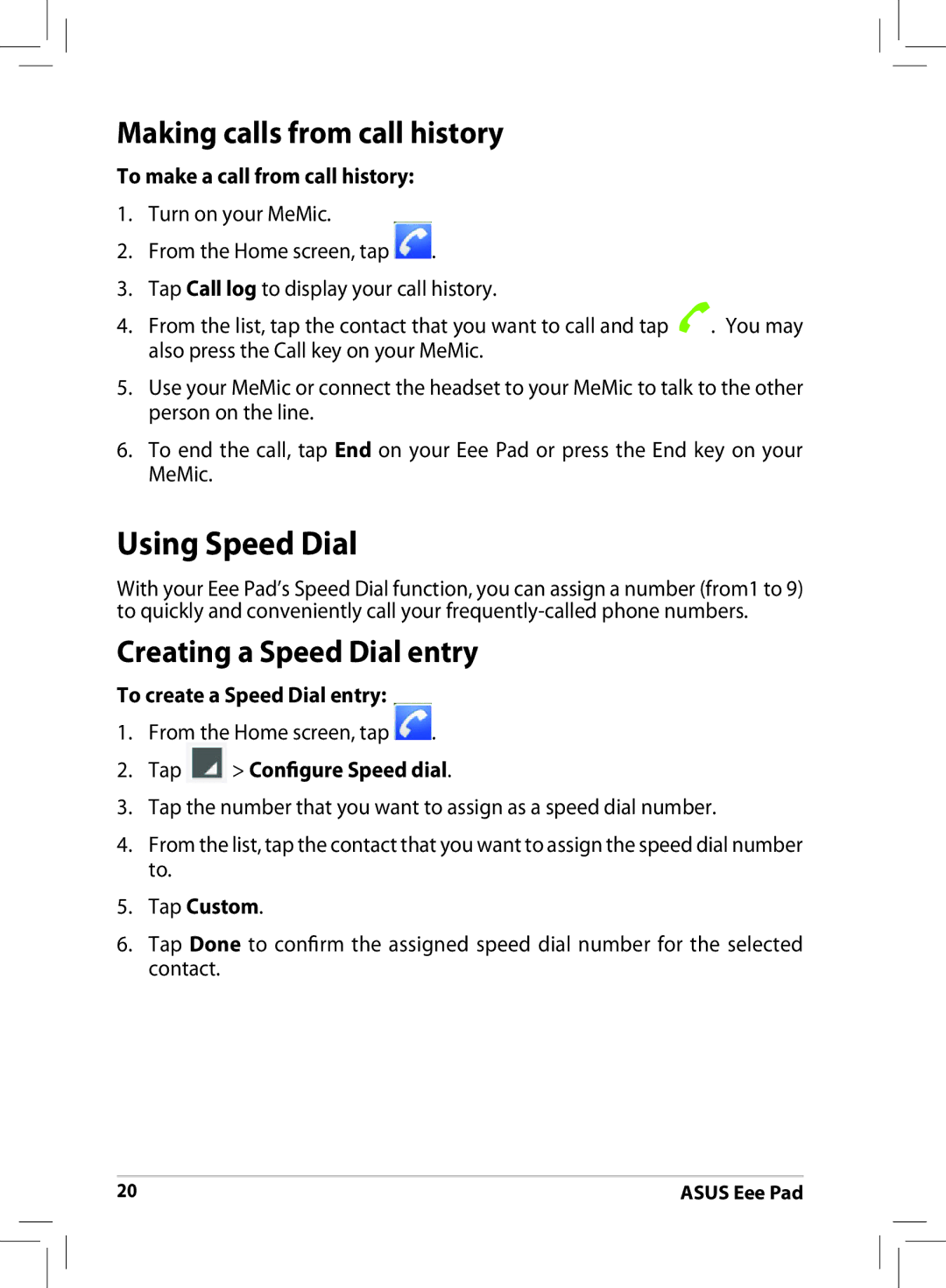 Asus ME171 user manual Using Speed Dial, Making calls from call history, Creating a Speed Dial entry 