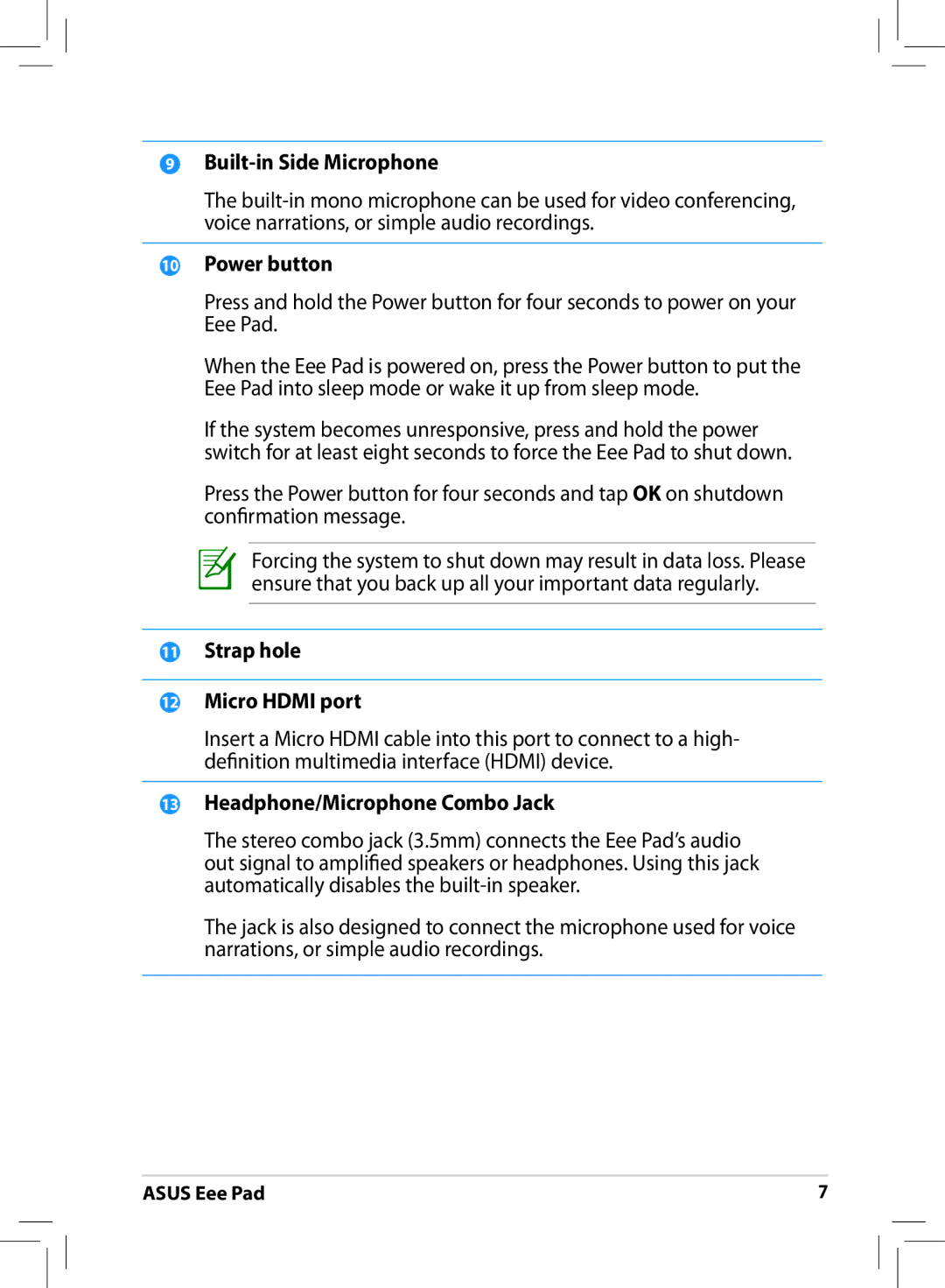 Asus ME171 user manual Built-in Side Microphone, Power button, Strap hole Micro Hdmi port, Headphone/Microphone Combo Jack 