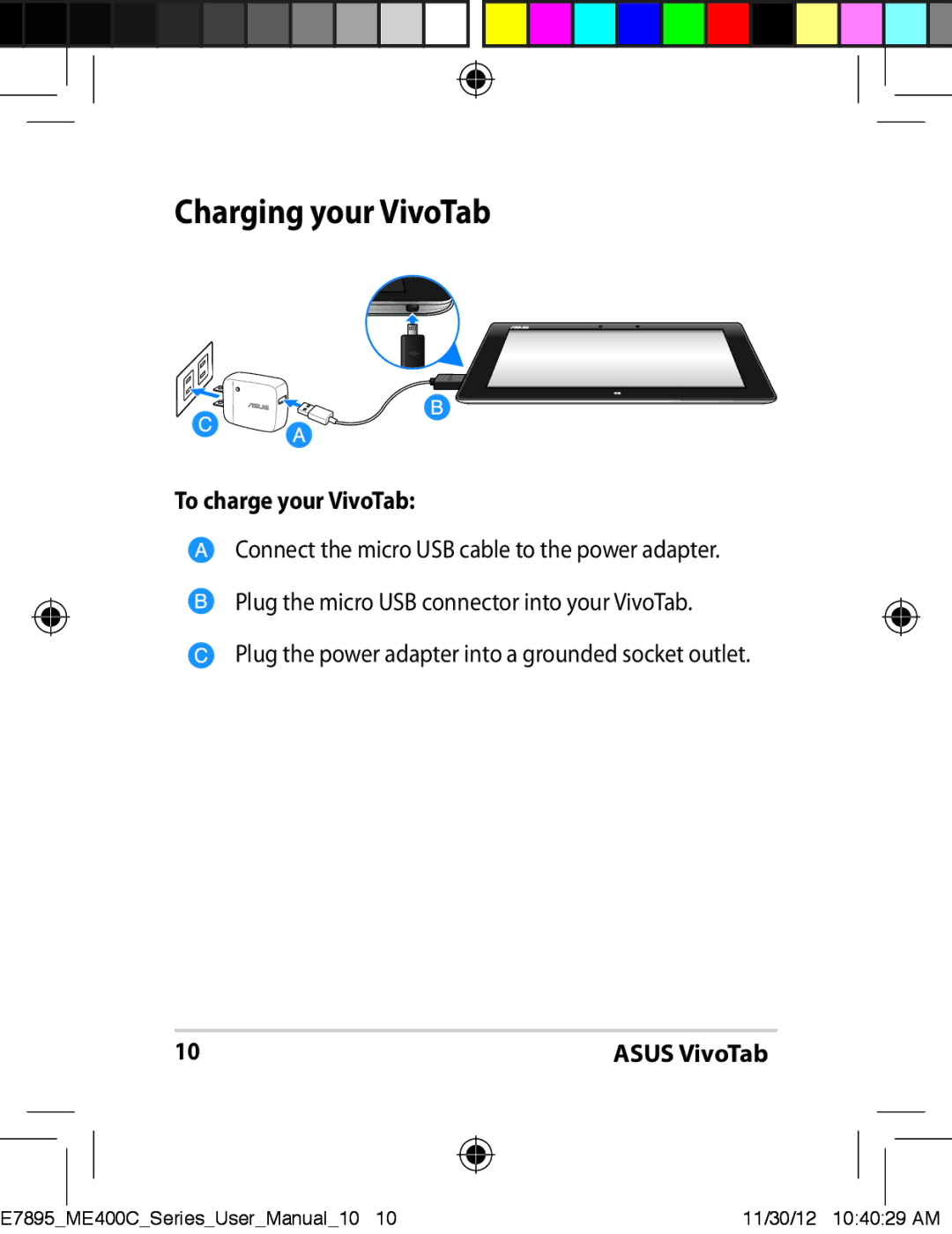 Asus ME400C-C2-BK Charging your VivoTab, To charge your VivoTab, Plug the power adapter into a grounded socket outlet 