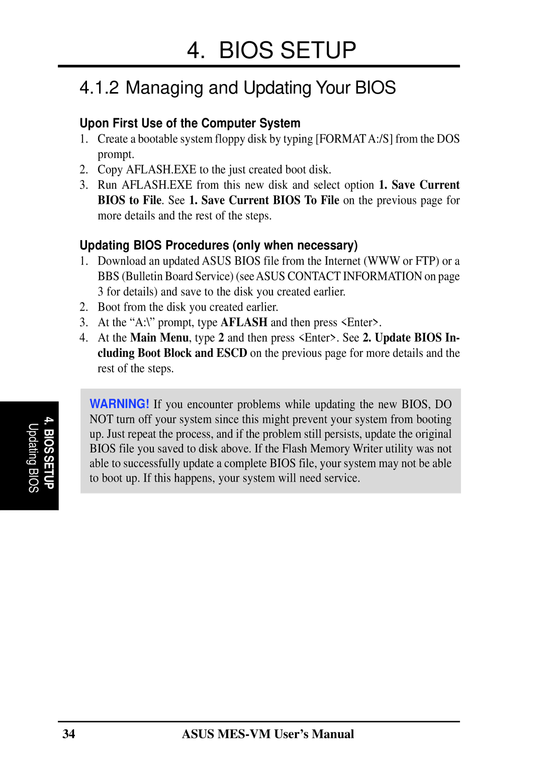 Asus MES-VM user manual Managing and Updating Your Bios, Upon First Use of the Computer System 