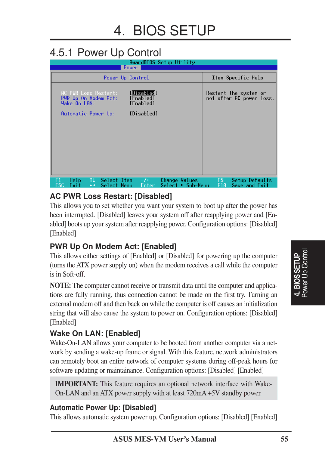 Asus MES-VM user manual Power Up Control, AC PWR Loss Restart Disabled, PWR Up On Modem Act Enabled, Wake On LAN Enabled 