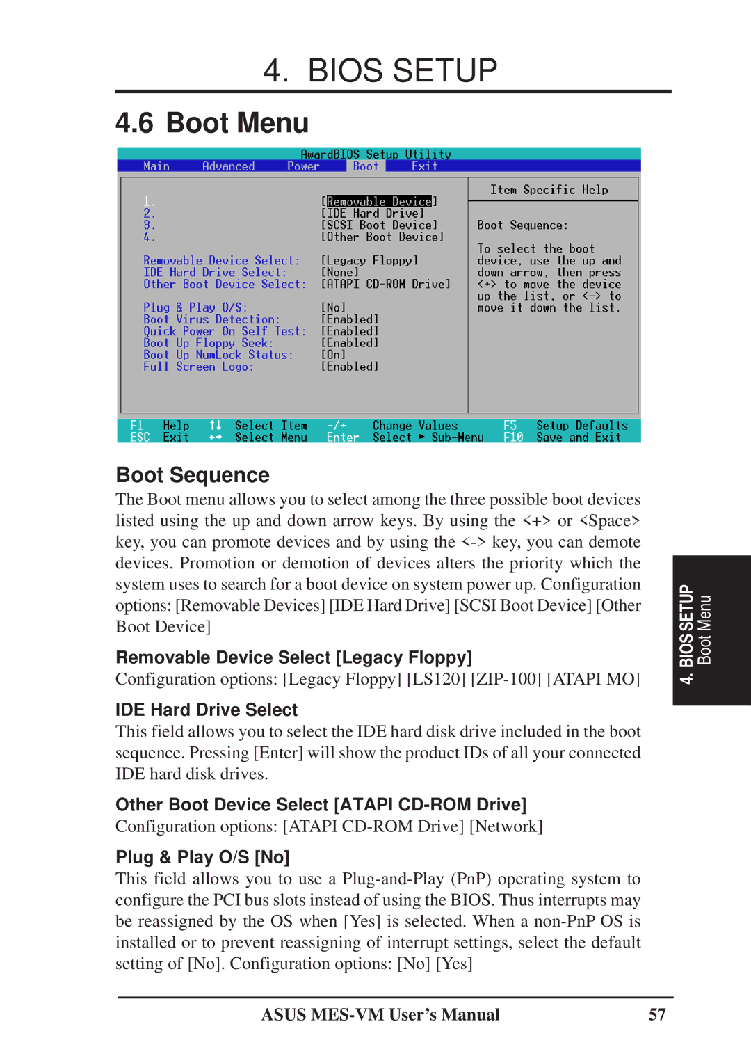 Asus MES-VM user manual Boot Menu, Removable Device Select Legacy Floppy, IDE Hard Drive Select, Plug & Play O/S No 