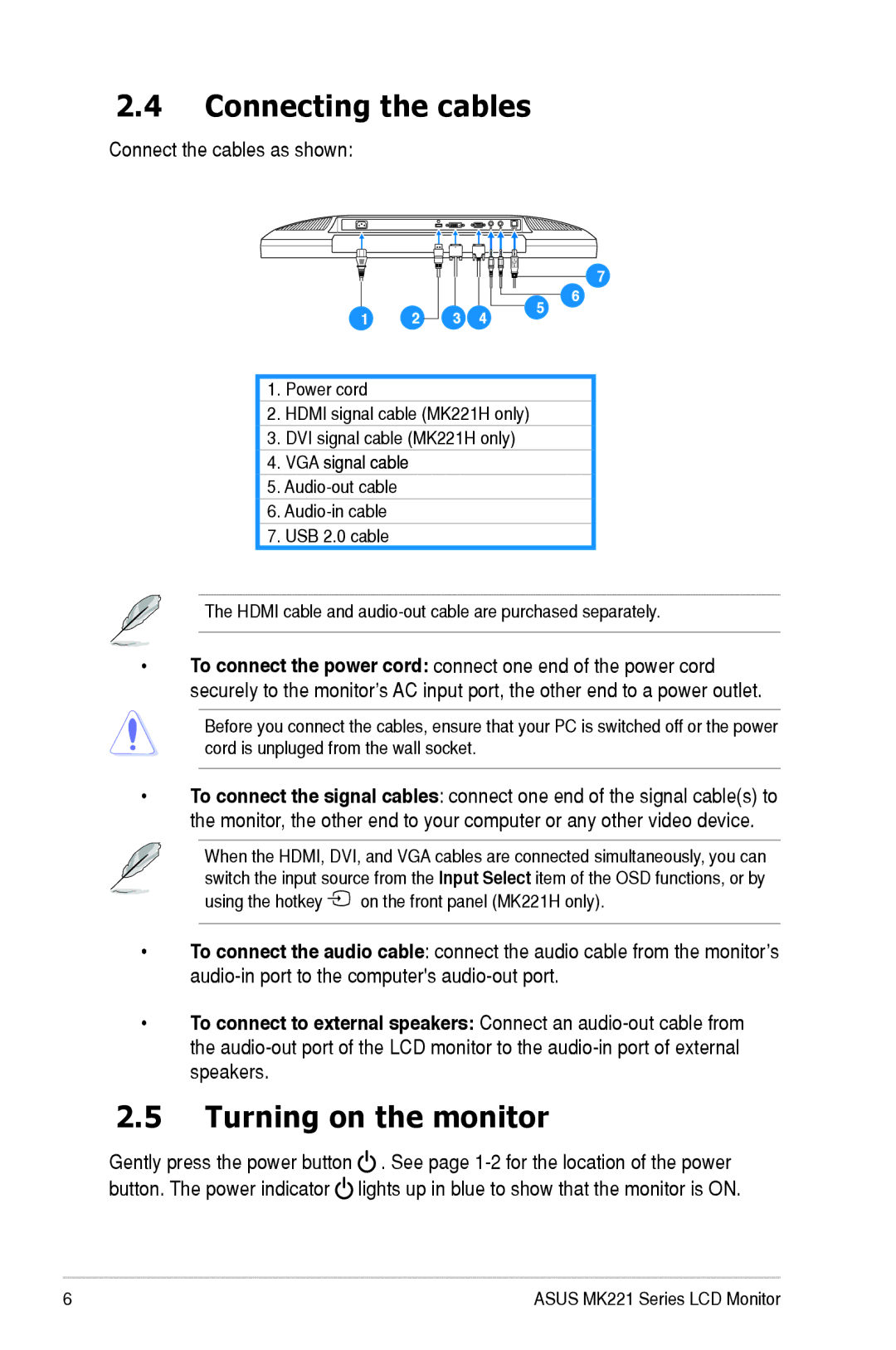 Asus MK221 user manual Connecting the cables, Turning on the monitor, Connect the cables as shown 