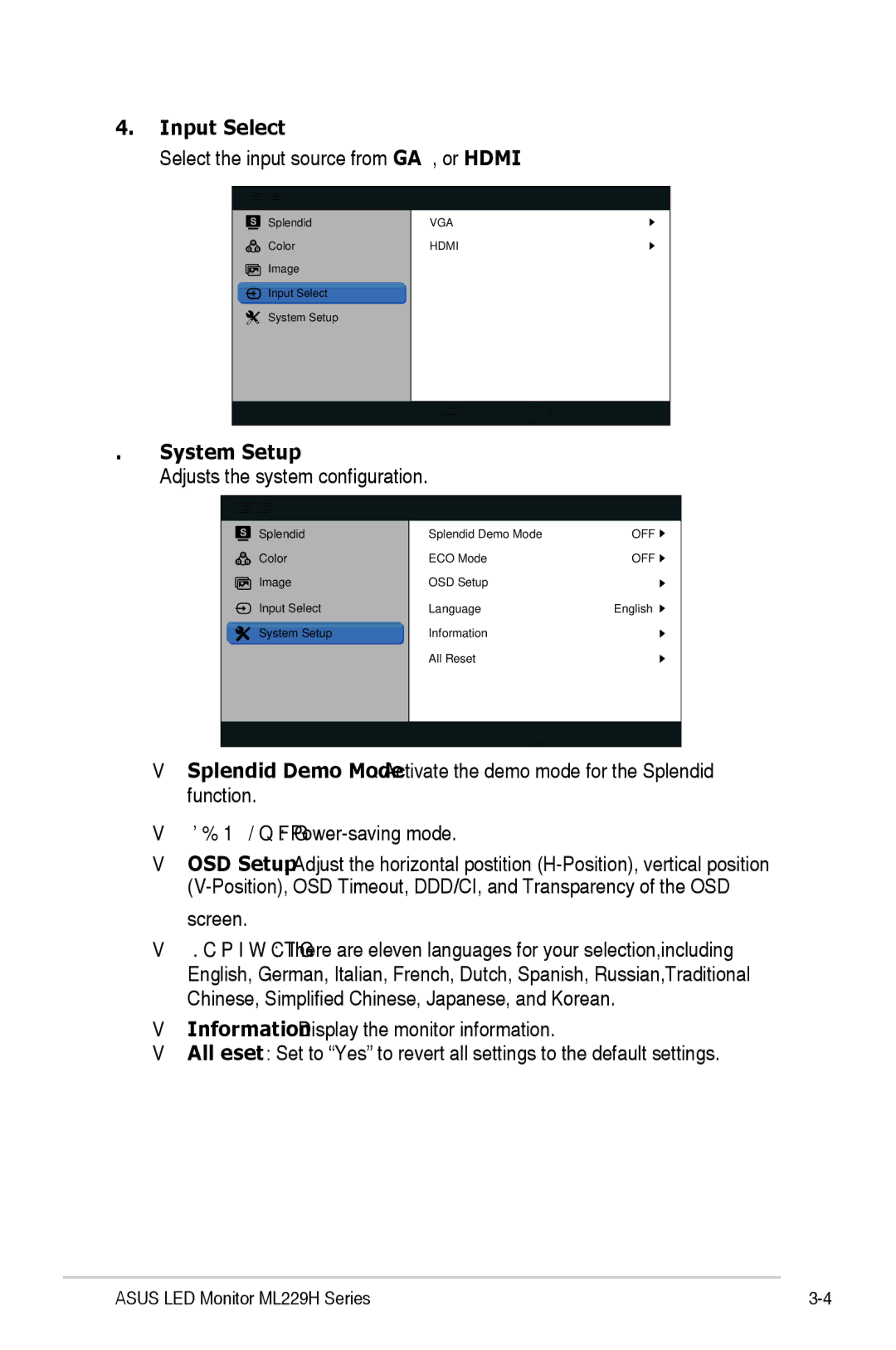 Asus ML229H manual Input Select, Select the input source from VGA, or Hdmi, System Setup, Adjusts the system configuration 