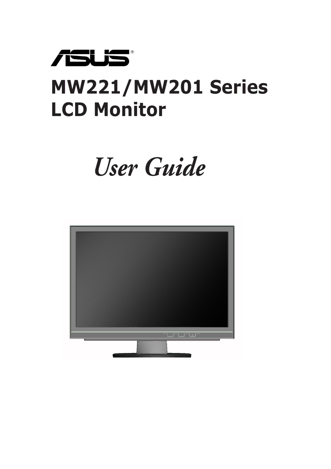 Asus MW201, MW221 manual User Guide 