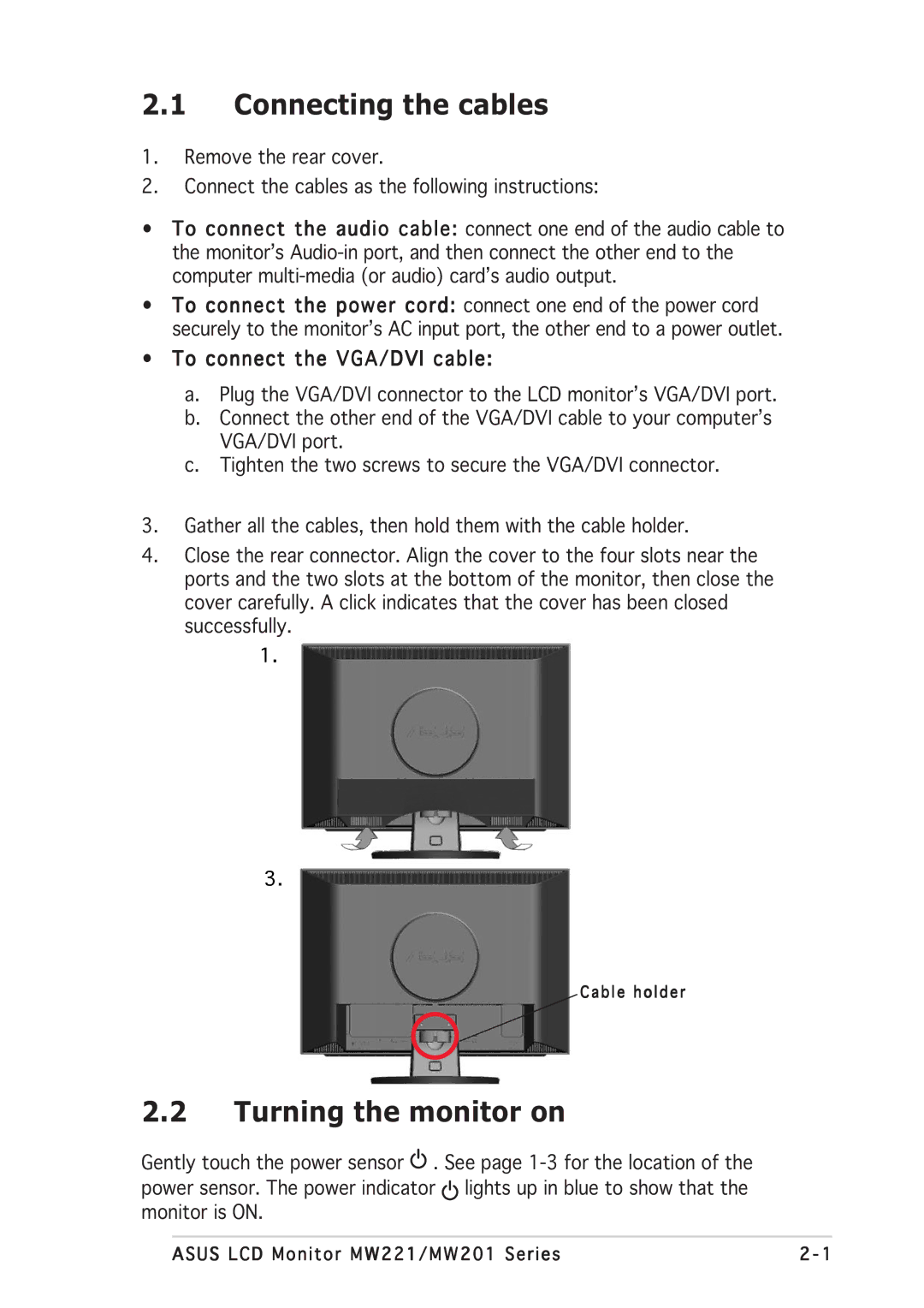 Asus MW201, MW221 manual Connecting the cables, Turning the monitor on, To connect the VGA/DVI cable 