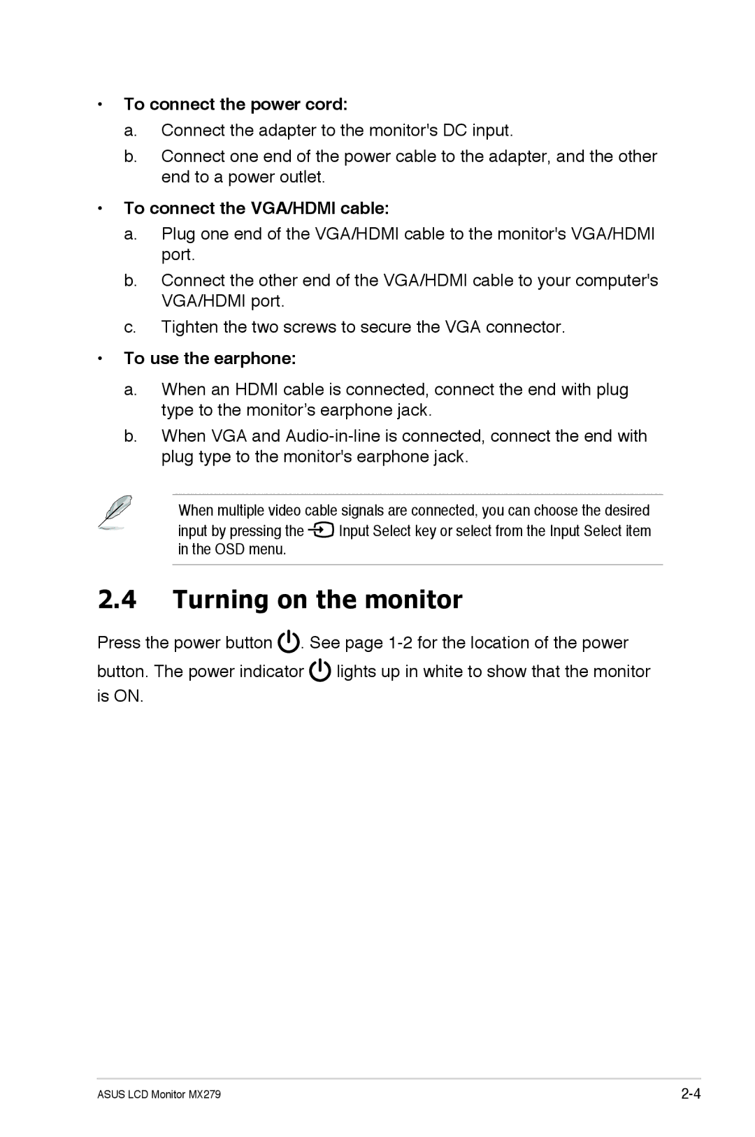 Asus MX279H manual Turning on the monitor, To connect the power cord, To connect the VGA/HDMI cable, To use the earphone 