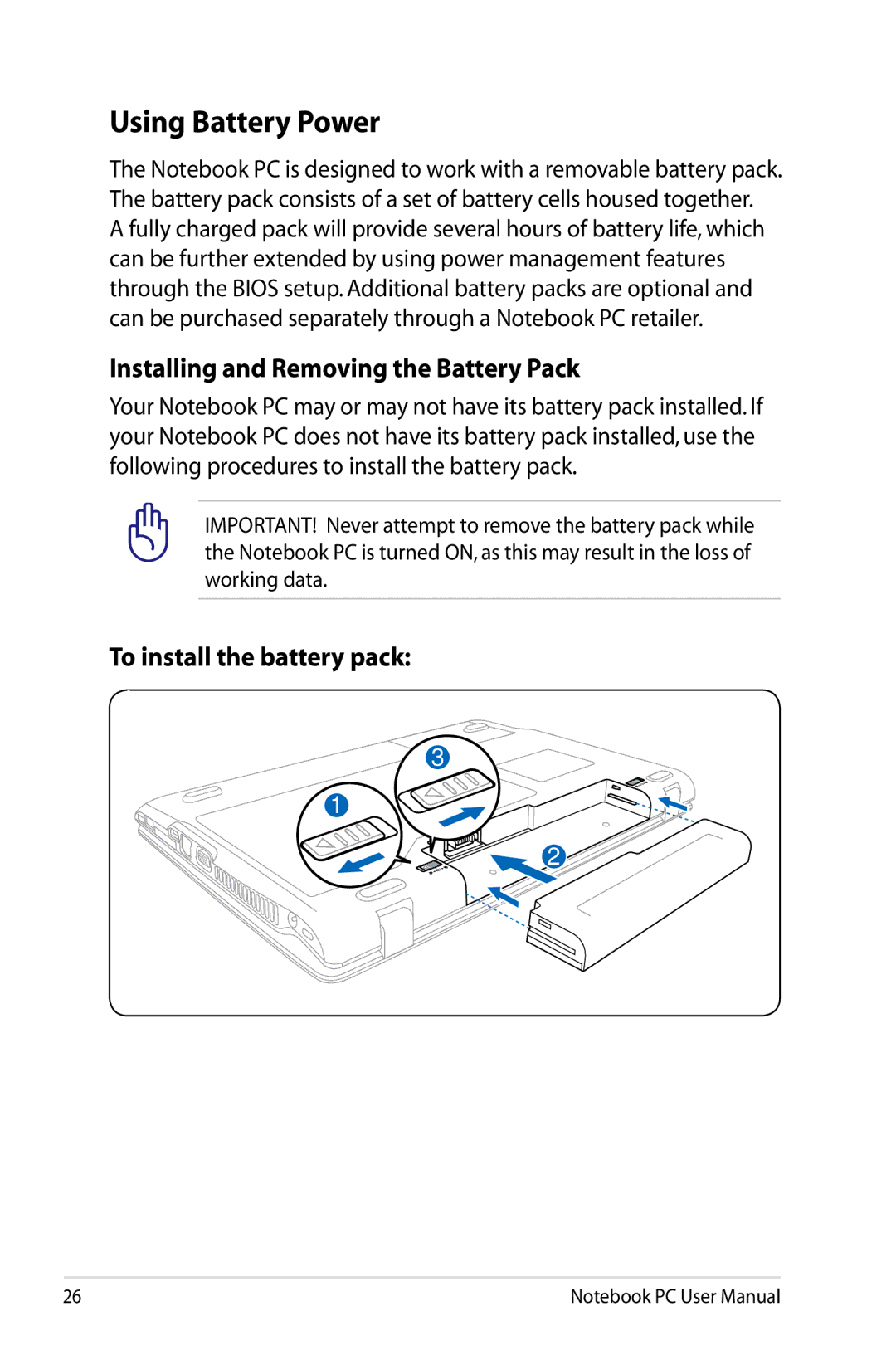 Asus N61JQ-A1 user manual Using Battery Power, Installing and Removing the Battery Pack, To install the battery pack 