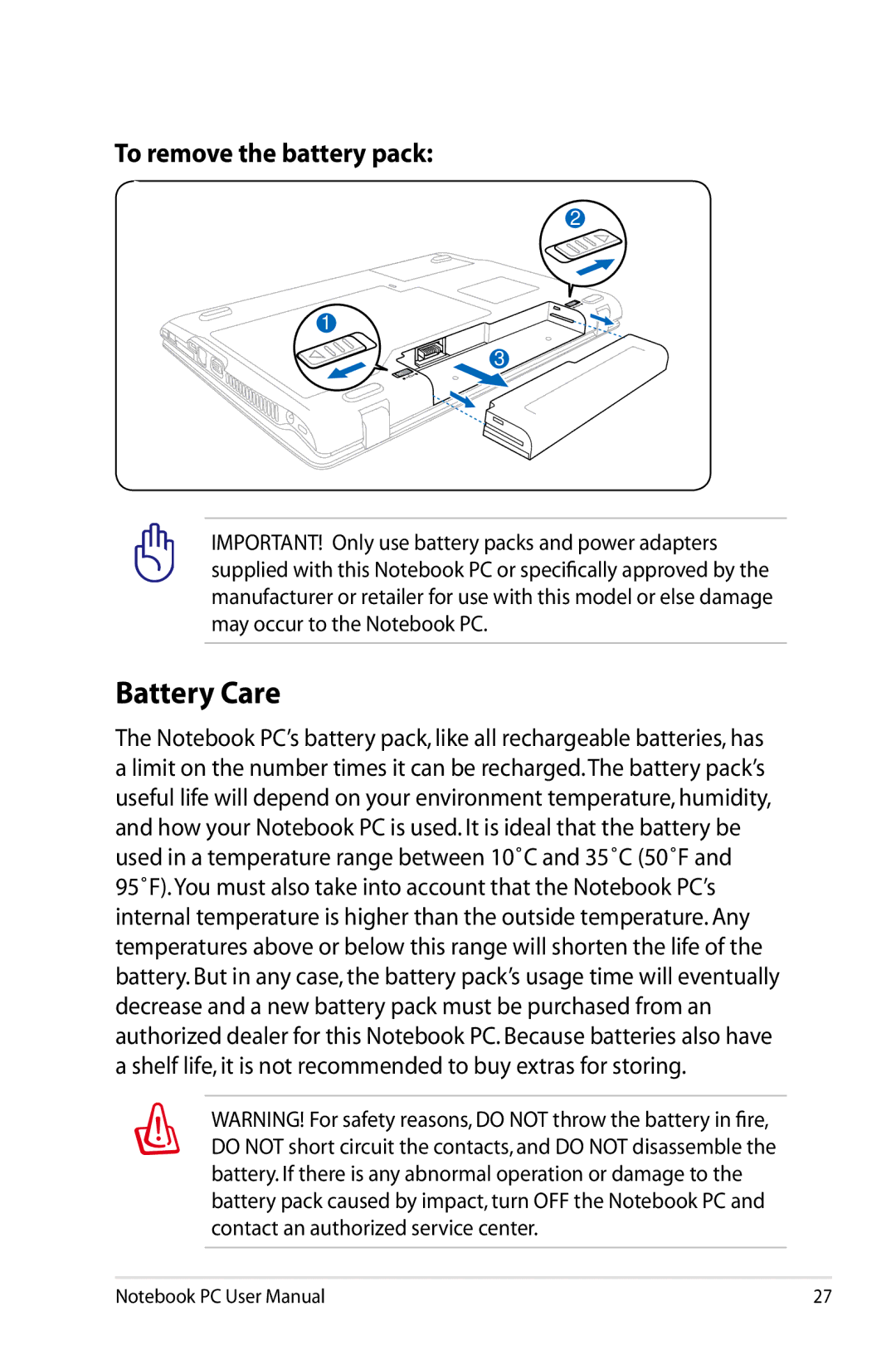 Asus N61JQ-A1 user manual Battery Care, To remove the battery pack 