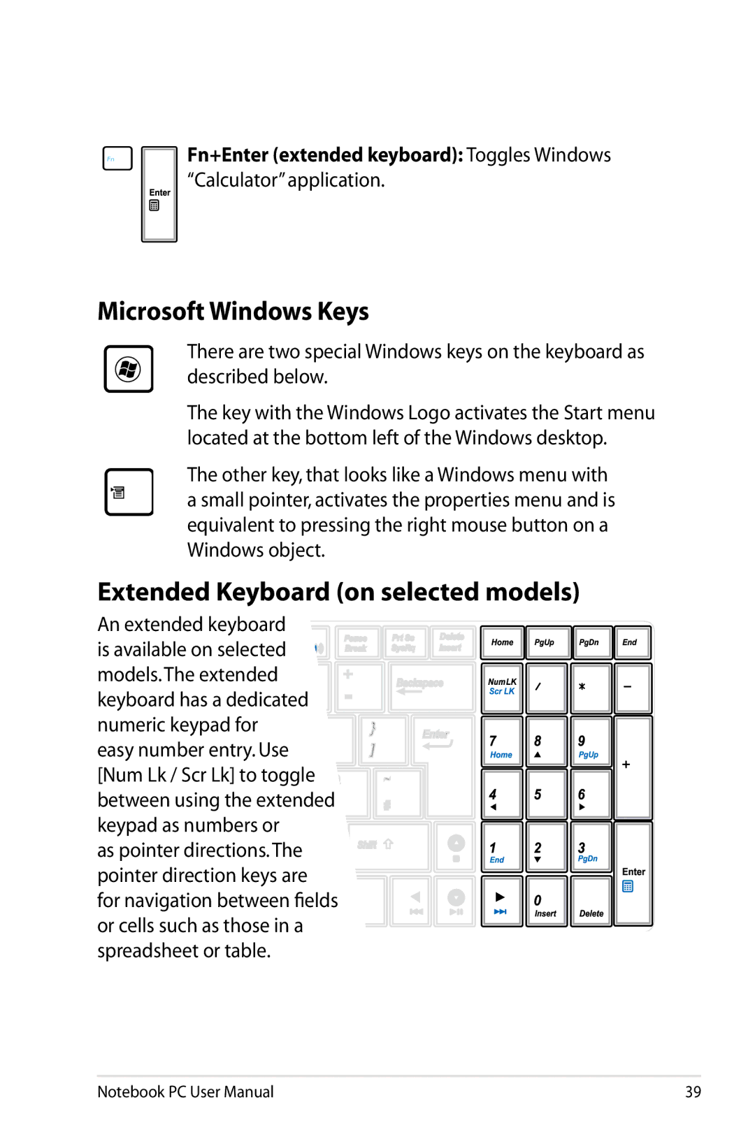 Asus N61JQ-A1 user manual Microsoft Windows Keys, Extended Keyboard on selected models 