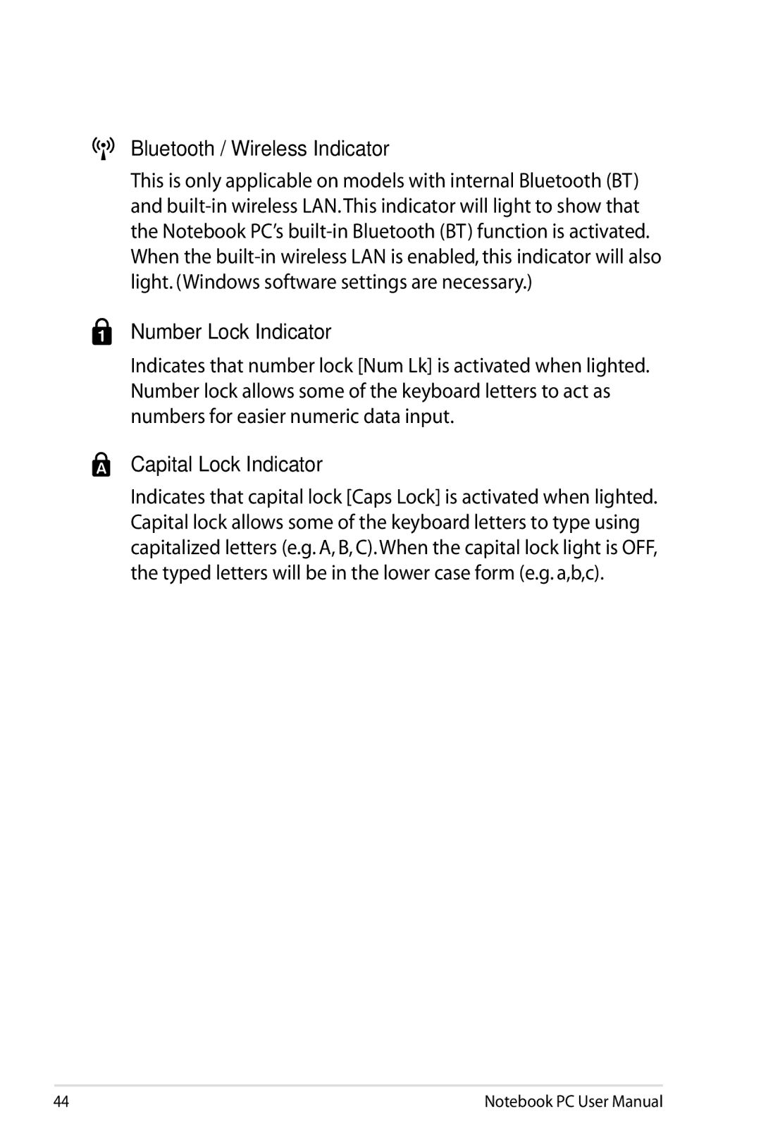 Asus N61JQ-A1 user manual Bluetooth / Wireless Indicator, Number Lock Indicator, Capital Lock Indicator 