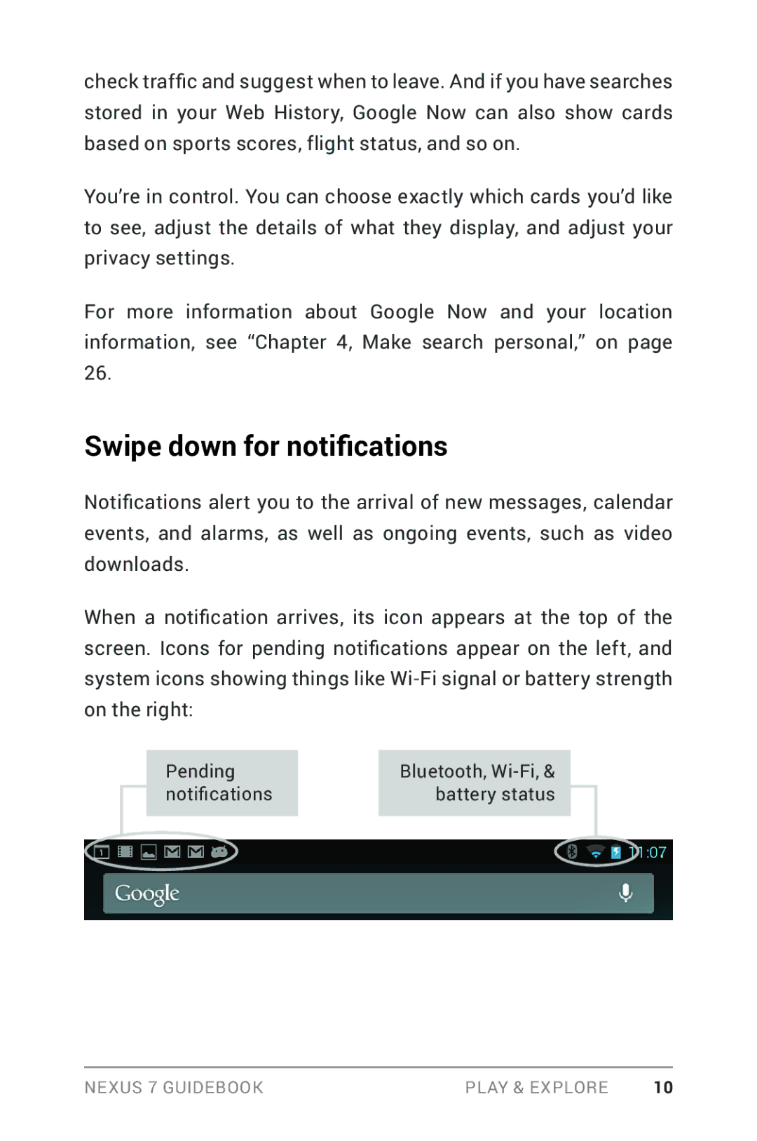 Asus NEXUS7-ASUS-1B16 manual Swipe down for notifications 