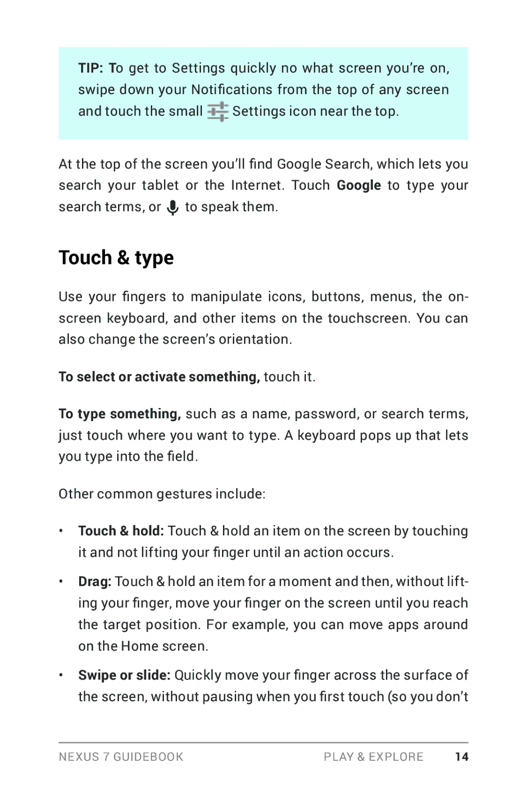 Asus NEXUS7-ASUS-1B16 manual Touch & type, To select or activate something, touch it 