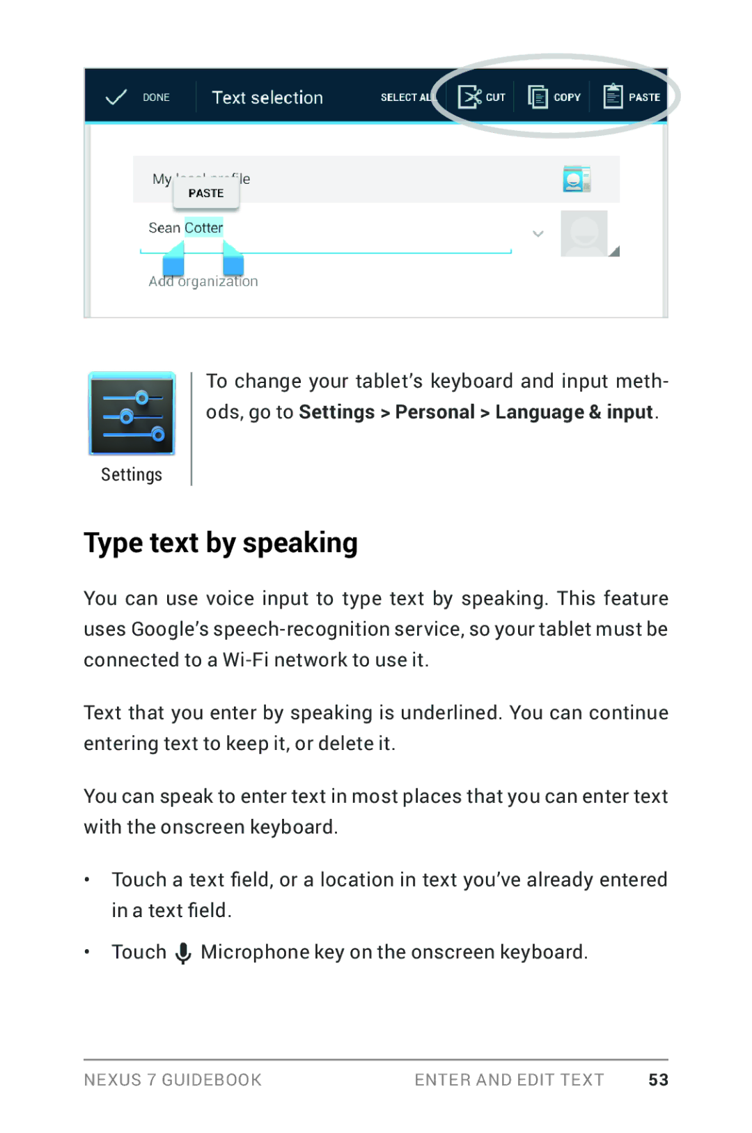 Asus NEXUS7-ASUS-1B16 manual Type text by speaking, Ods, go to Settings Personal Language & input 