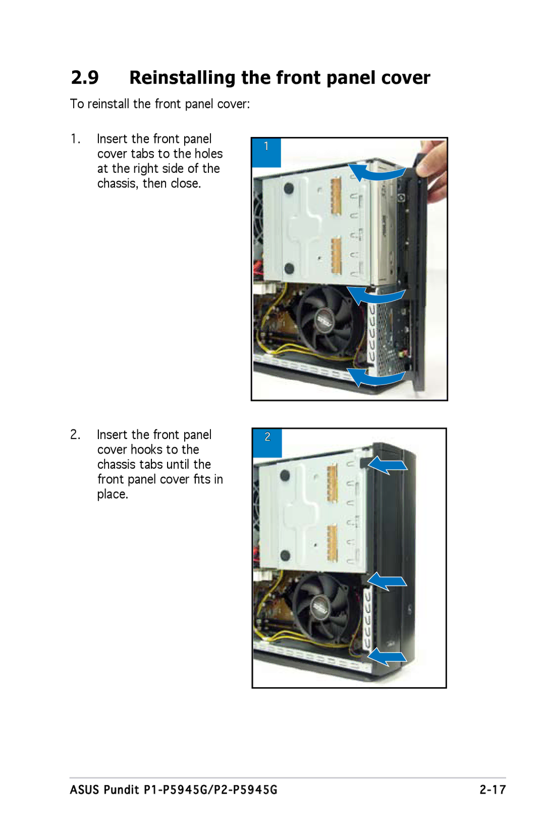 Asus P1P5945GCBLK manual Reinstalling the front panel cover 