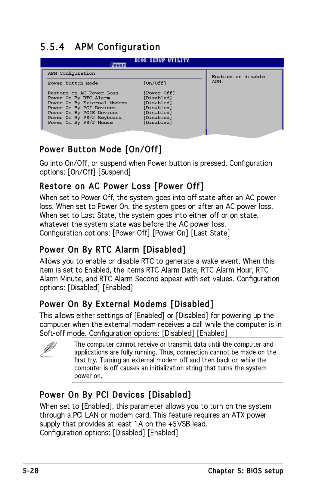 Asus P1P5945GCBLK manual Power Button Mode On/Off, Restore on AC Power Loss Power Off, Power On By RTC Alarm Disabled 