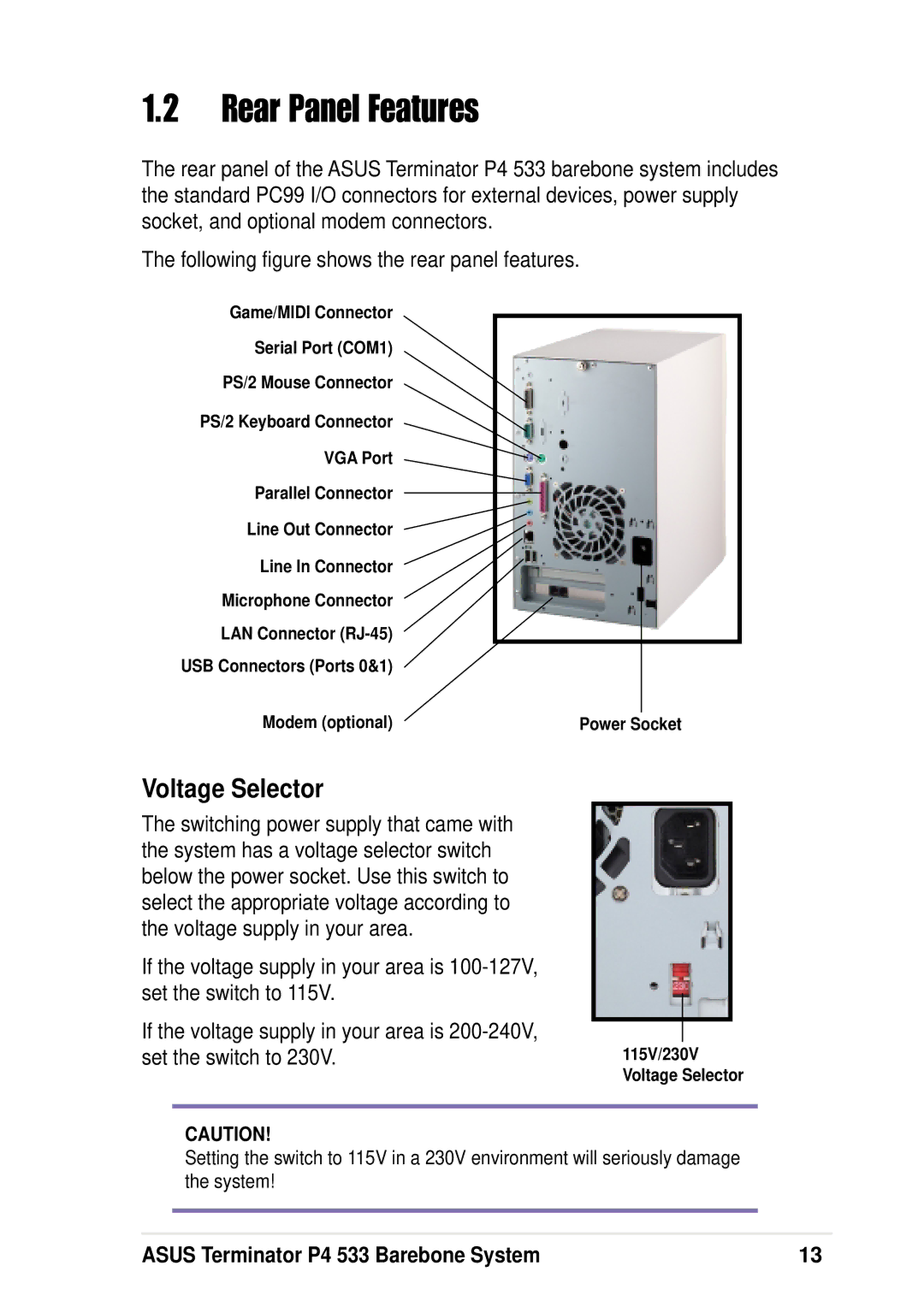 Asus P4 533 manual Rear Panel Features, Voltage Selector 