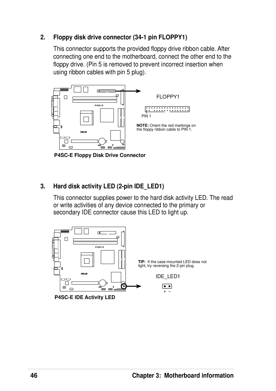 Asus P4 533 manual Floppy disk drive connector 34-1 pin FLOPPY1, Hard disk activity LED 2-pin IDELED1 