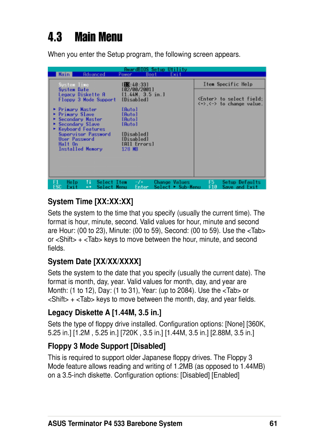 Asus P4 533 Main Menu, System Time, System Date XX/XX/XXXX, Legacy Diskette a 1.44M, 3.5, Floppy 3 Mode Support Disabled 