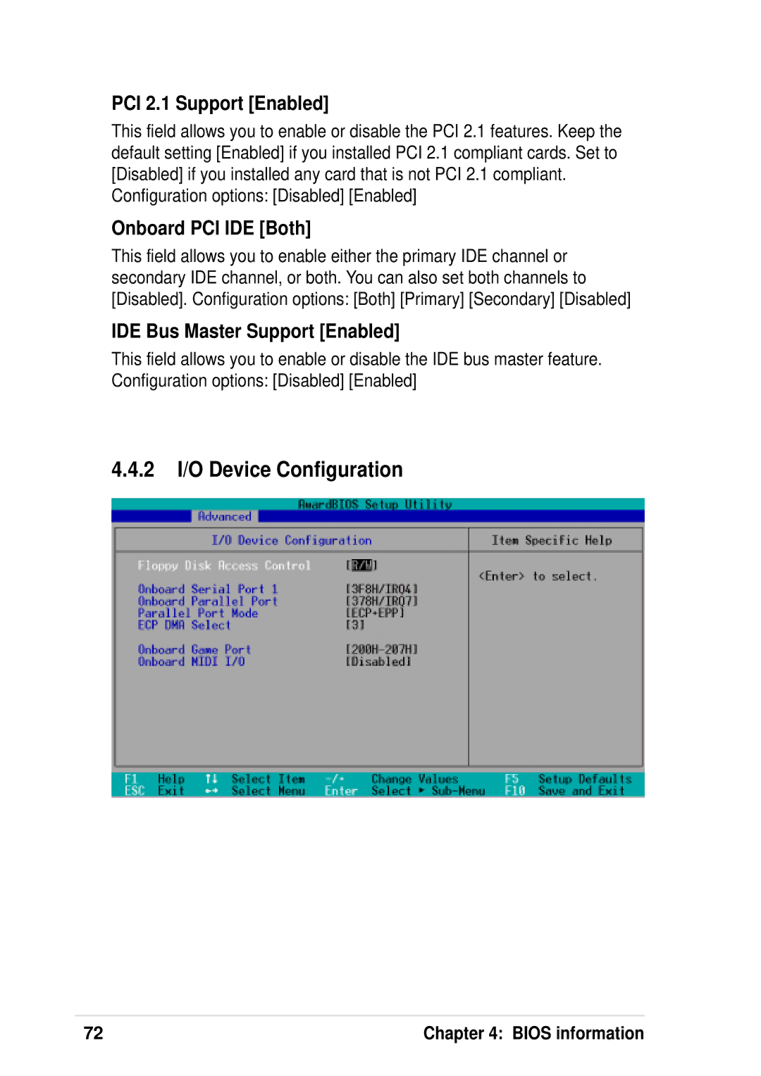 Asus P4 533 2 I/O Device Configuration, PCI 2.1 Support Enabled, Onboard PCI IDE Both, IDE Bus Master Support Enabled 