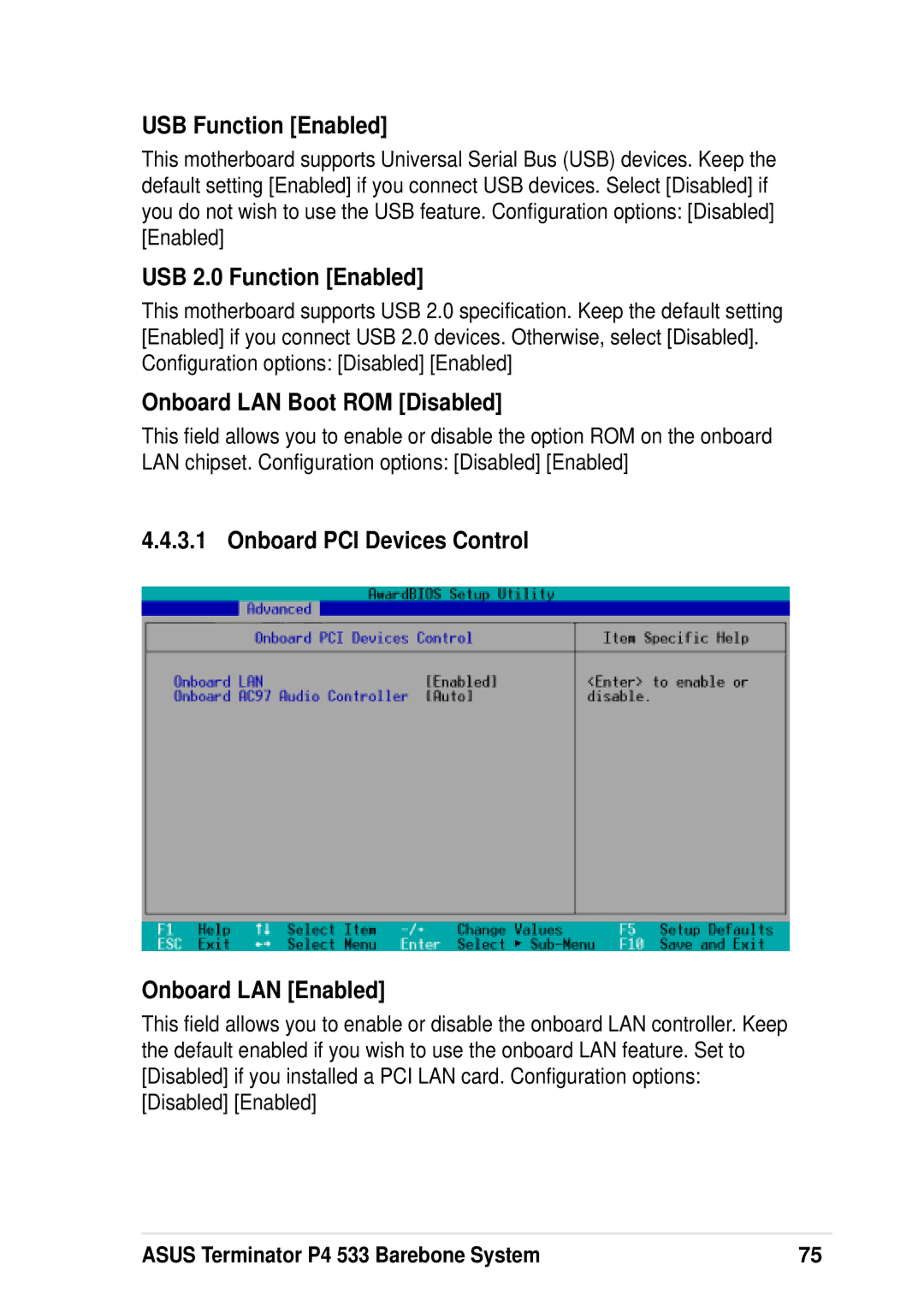 Asus P4 533 manual USB Function Enabled, USB 2.0 Function Enabled, Onboard LAN Boot ROM Disabled, Disabled Enabled 