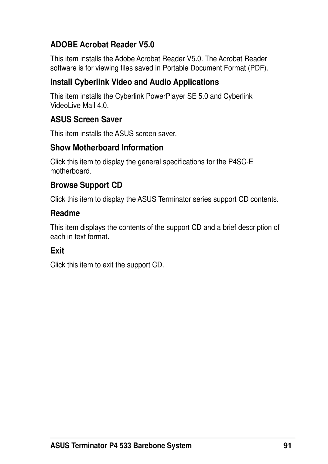 Asus P4 533 manual Asus Screen Saver, Show Motherboard Information, Browse Support CD, Readme, Exit 